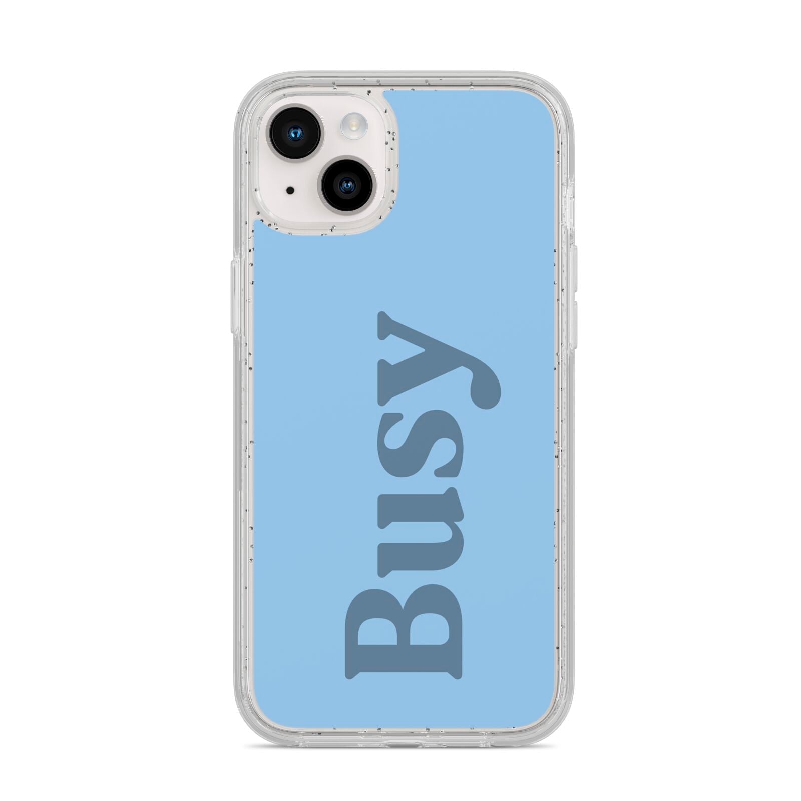 Busy Quote iPhone 14 Plus Glitter Tough Case Starlight