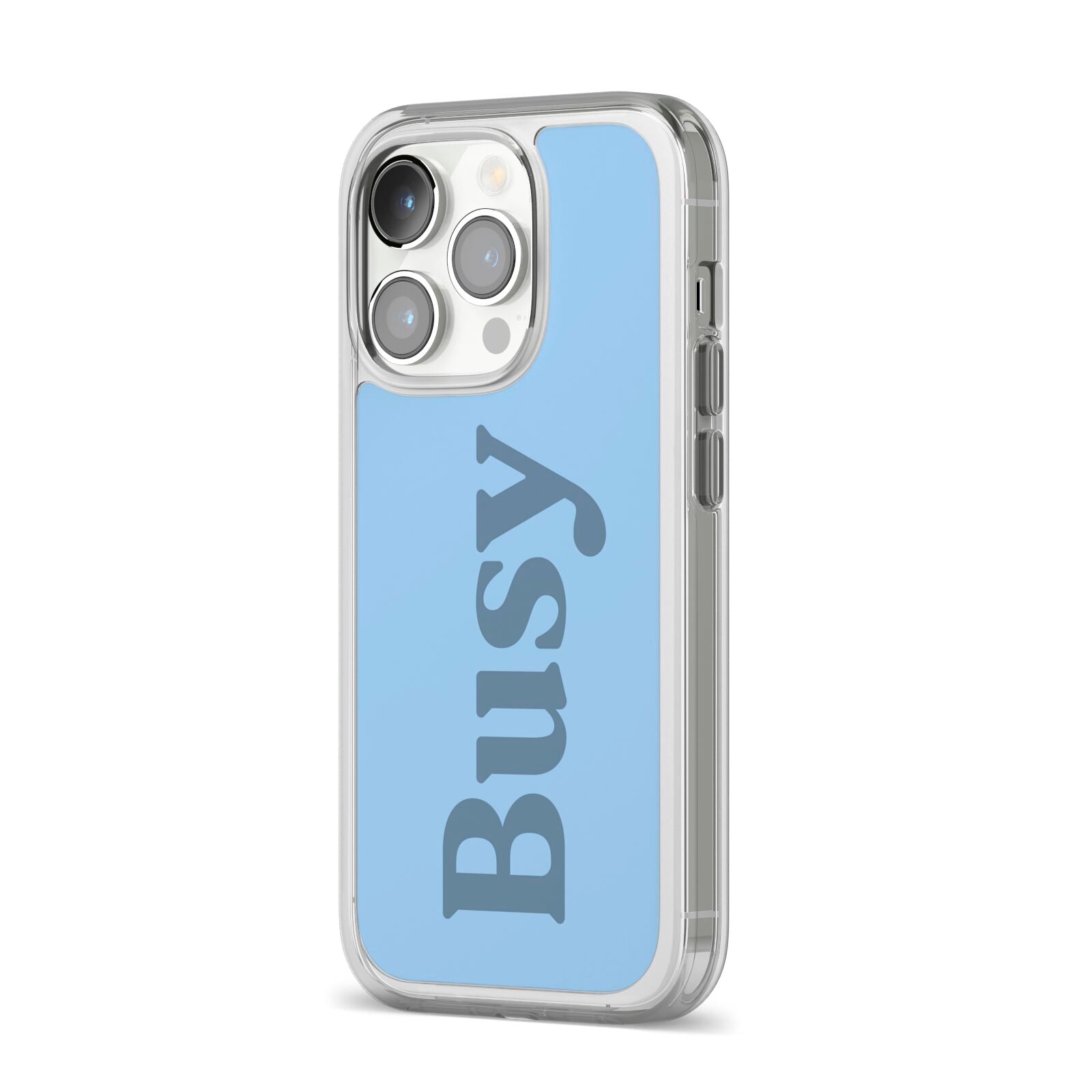 Busy Quote iPhone 14 Pro Clear Tough Case Silver Angled Image