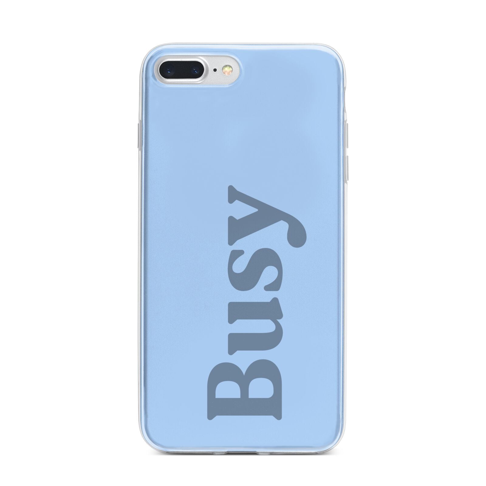 Busy Quote iPhone 7 Plus Bumper Case on Silver iPhone