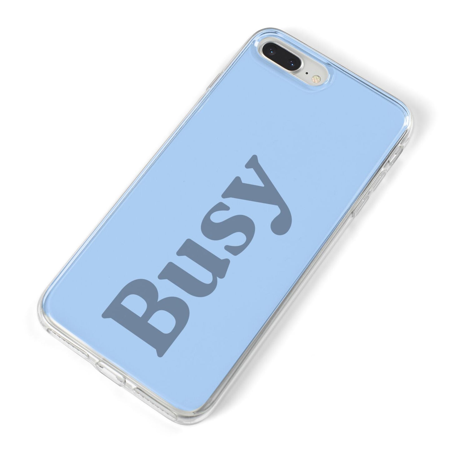 Busy Quote iPhone 8 Plus Bumper Case on Silver iPhone Alternative Image