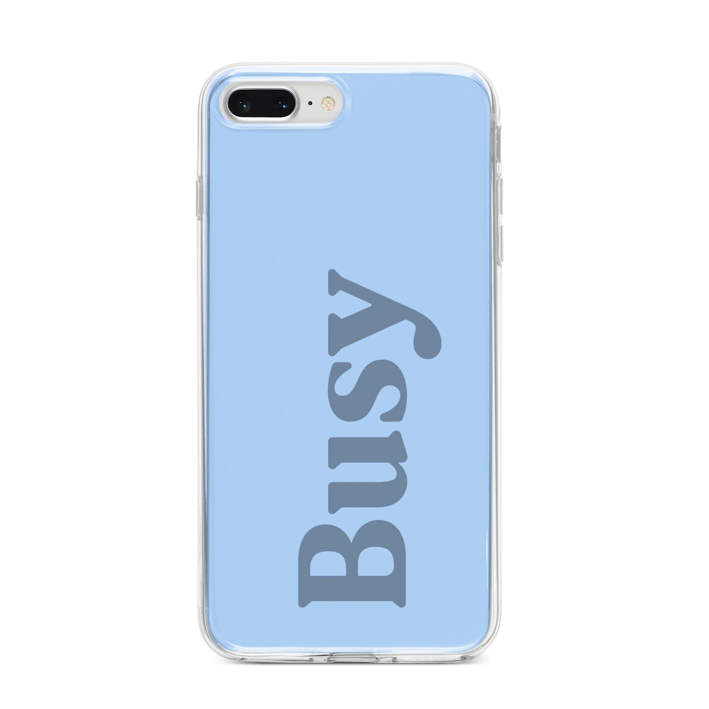 Busy Quote iPhone 8 Plus Bumper Case on Silver iPhone