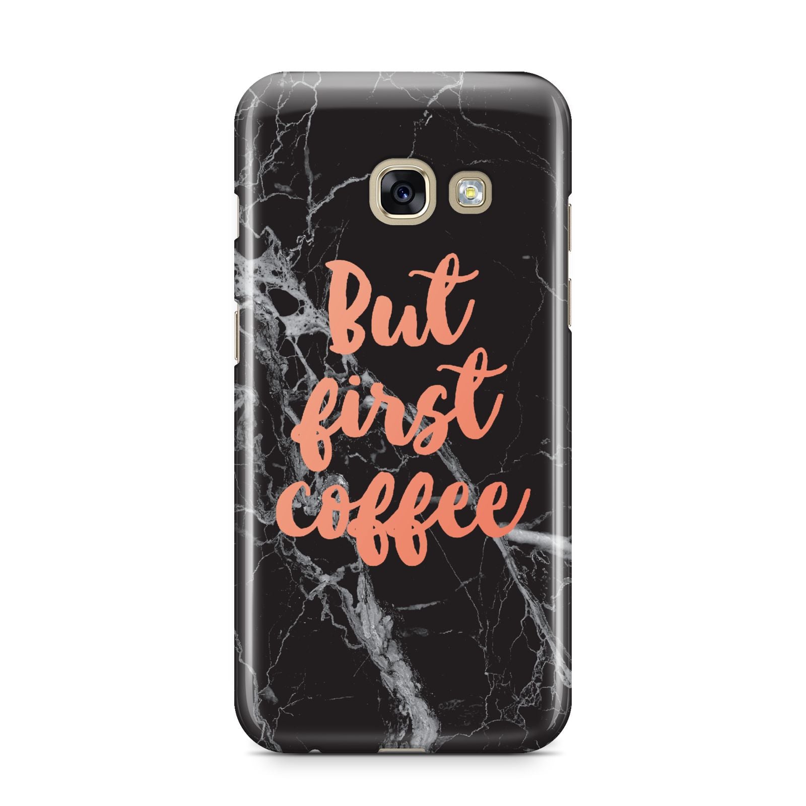 But First Coffee Black Marble Effect Samsung Galaxy A3 2017 Case on gold phone