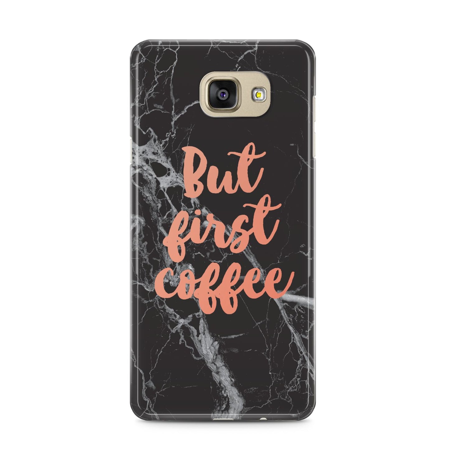 But First Coffee Black Marble Effect Samsung Galaxy A5 2016 Case on gold phone