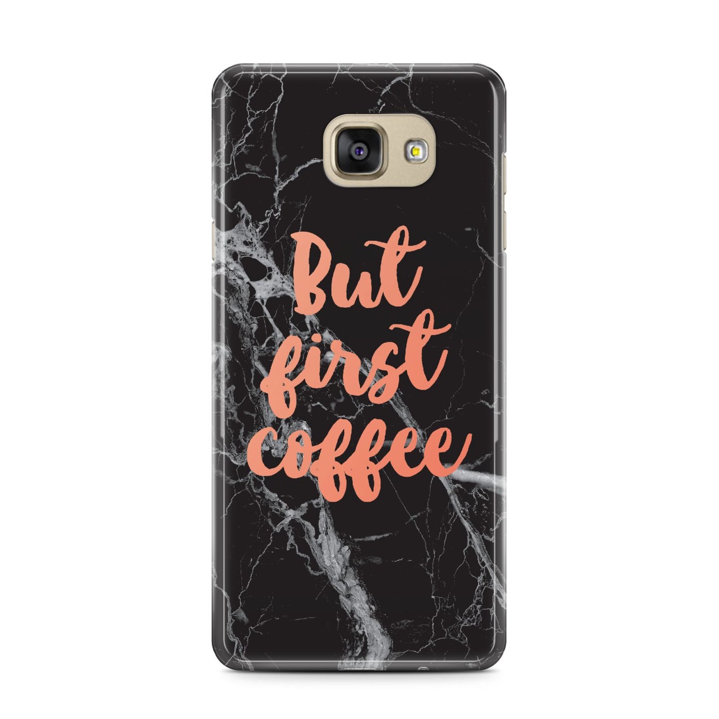 But First Coffee Black Marble Effect Samsung Galaxy A7 2016 Case on gold phone