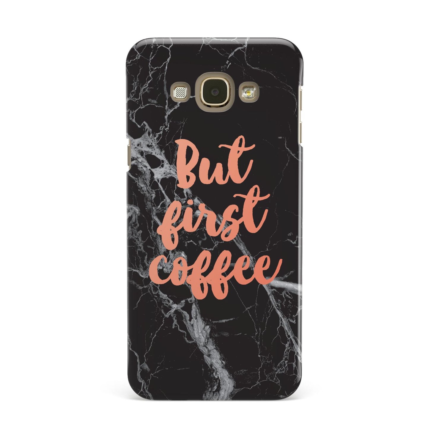 But First Coffee Black Marble Effect Samsung Galaxy A8 Case