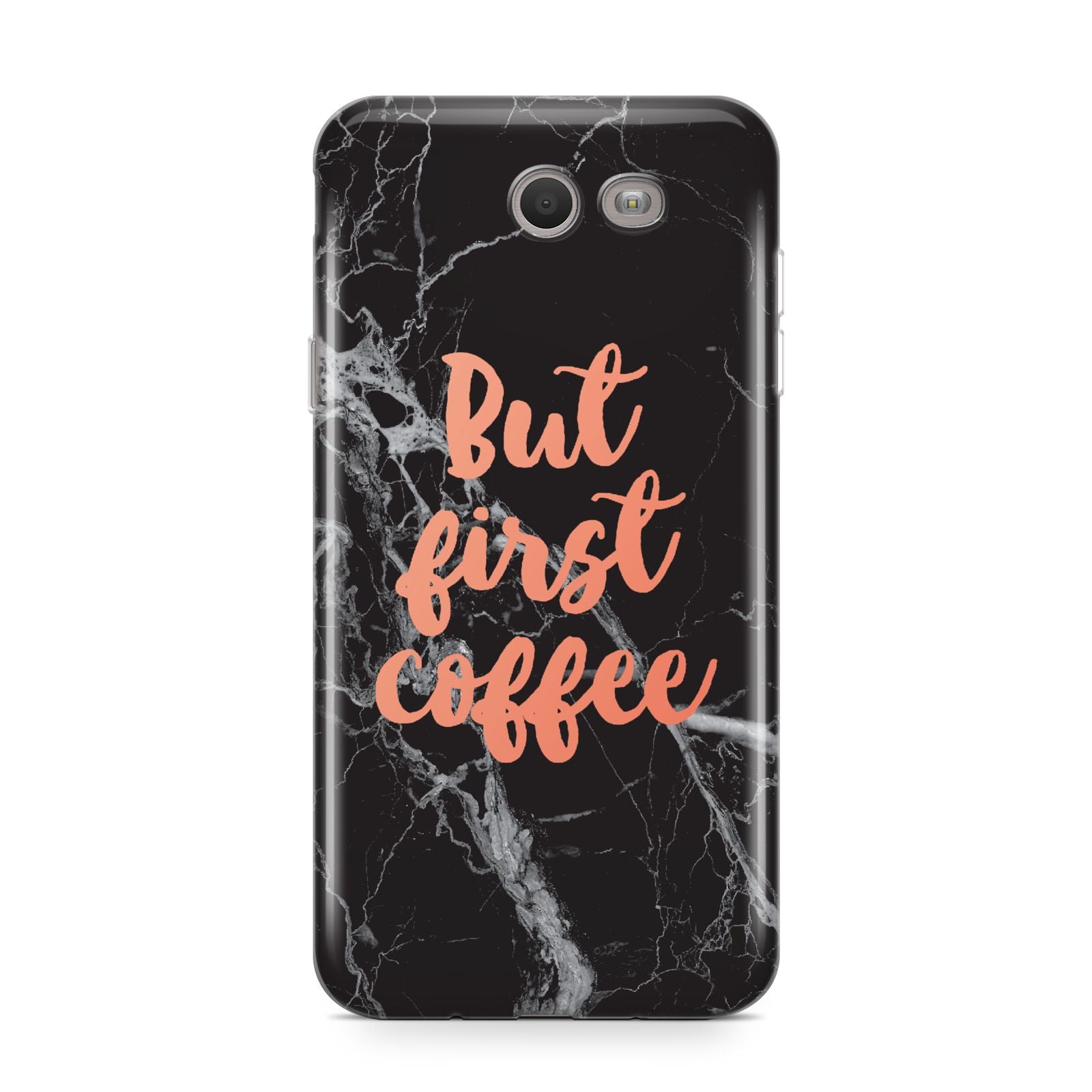 But First Coffee Black Marble Effect Samsung Galaxy J7 2017 Case