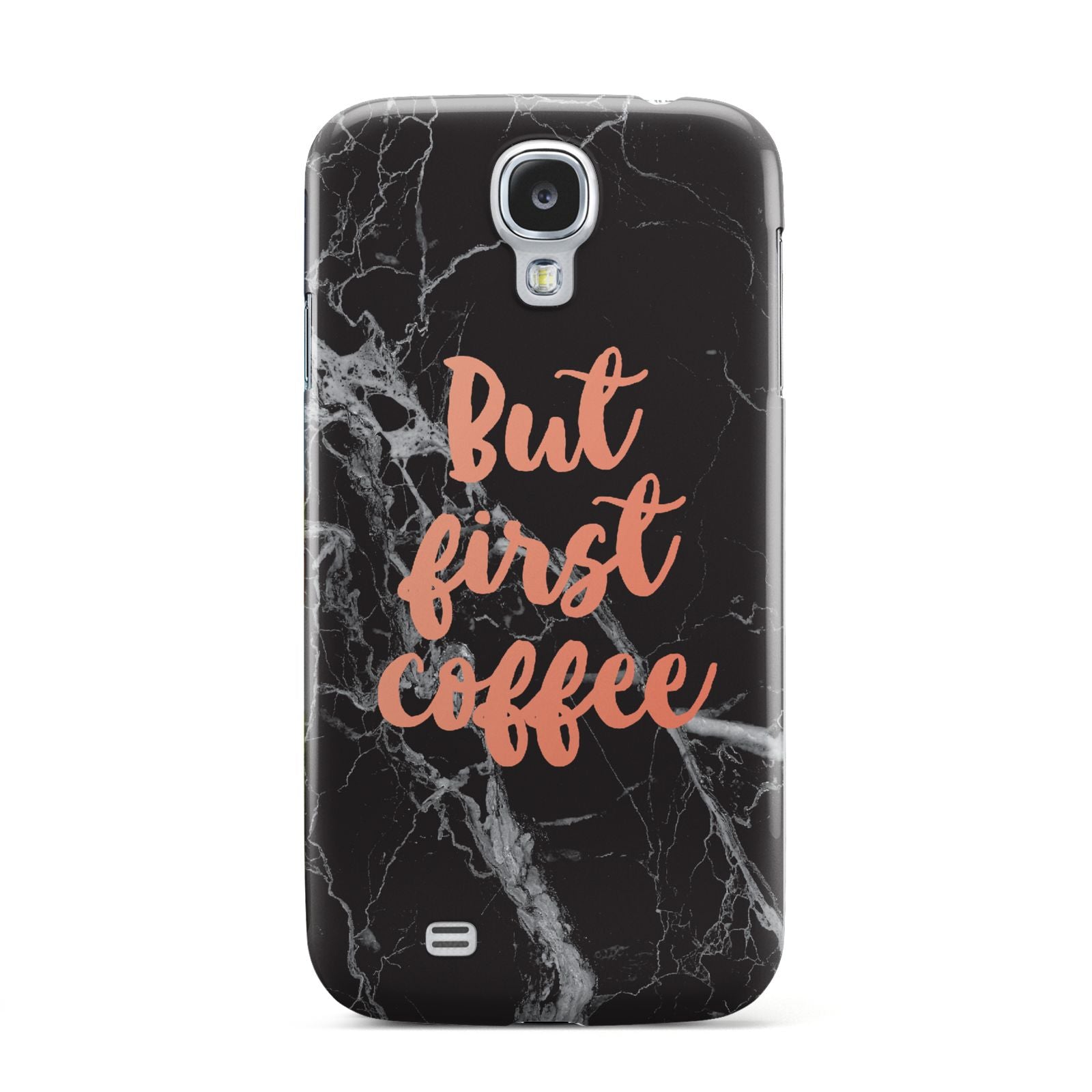 But First Coffee Black Marble Effect Samsung Galaxy S4 Case