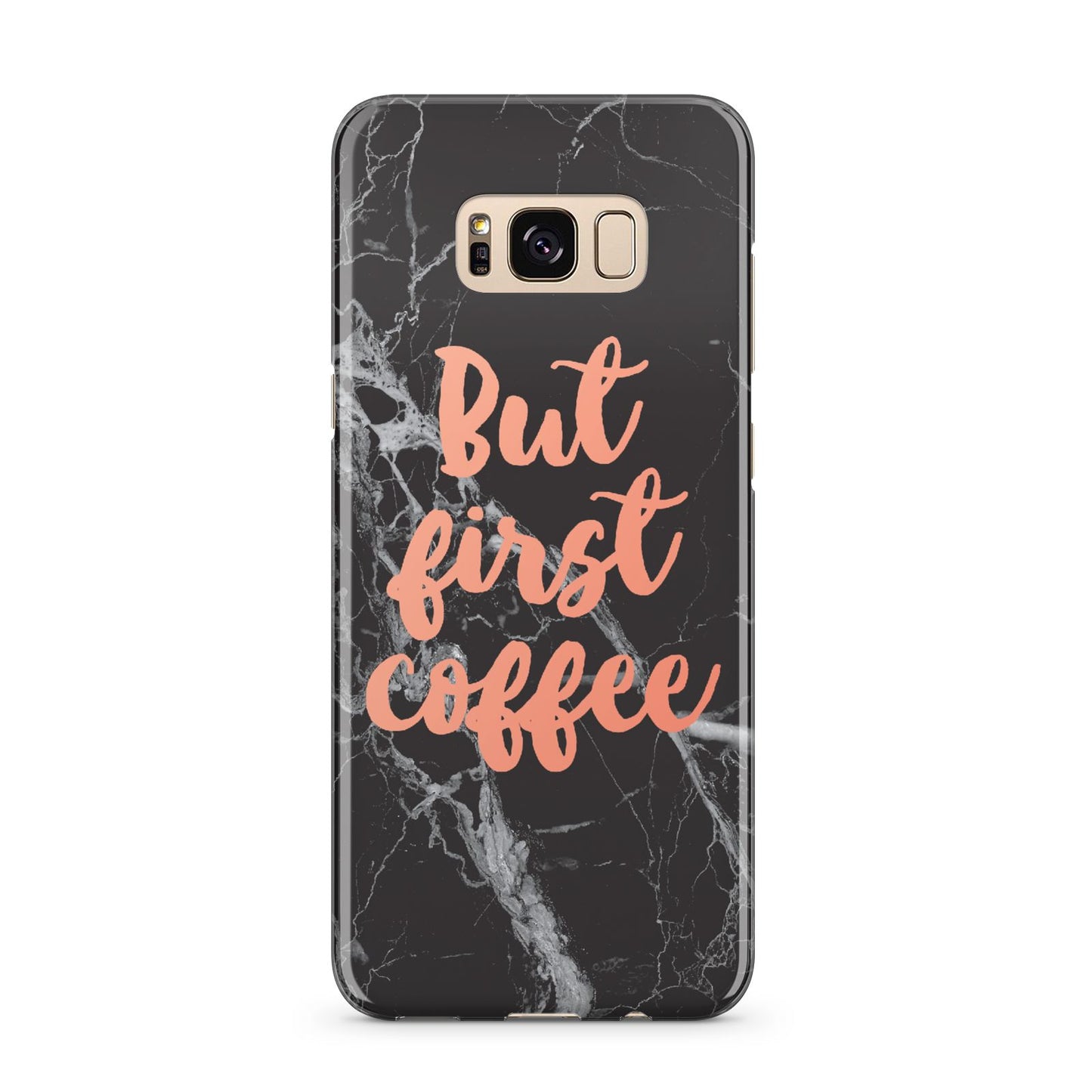 But First Coffee Black Marble Effect Samsung Galaxy S8 Plus Case