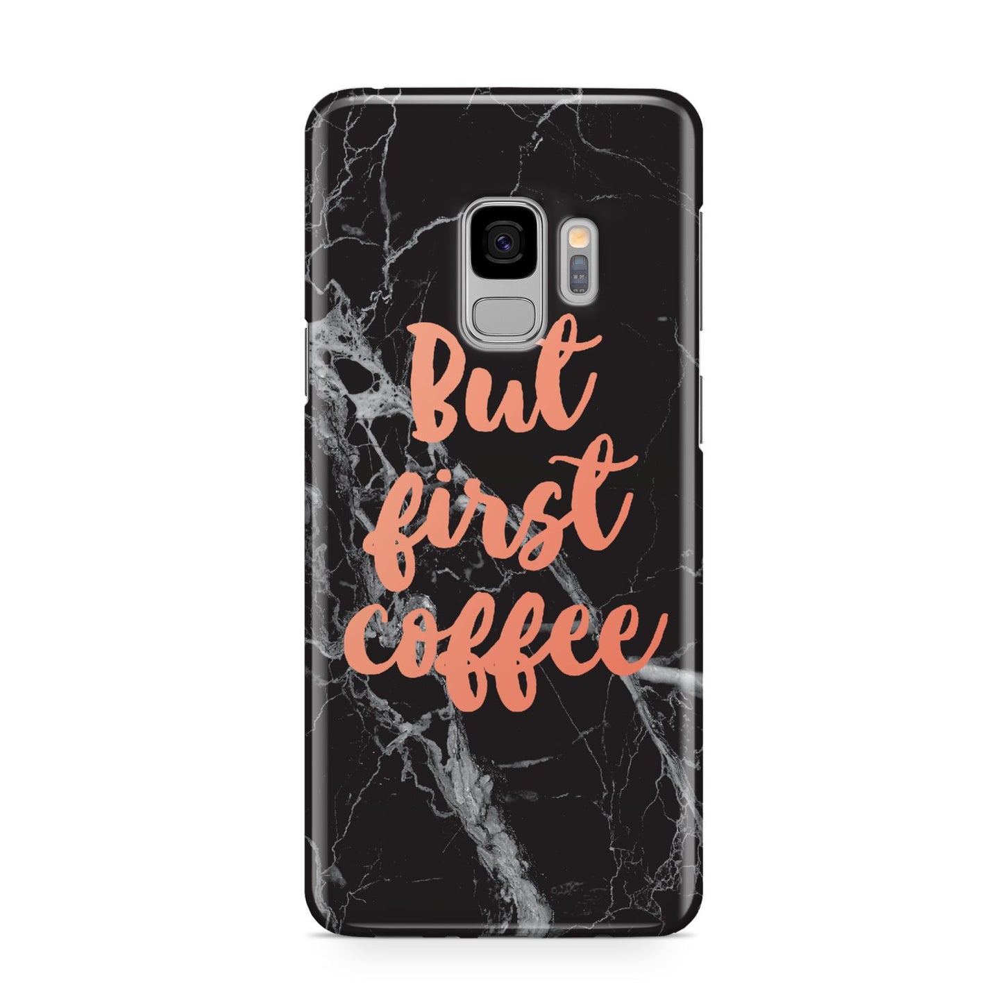 But First Coffee Black Marble Effect Samsung Galaxy S9 Case