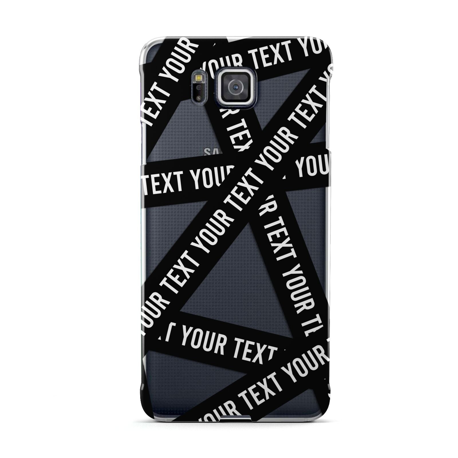 Caution Tape Custom Phrase Samsung Galaxy Alpha Case