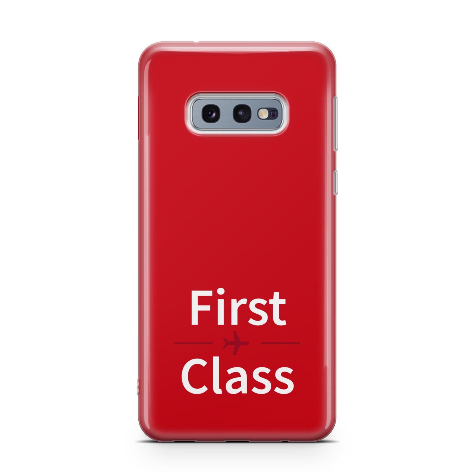 First Class Samsung Galaxy S10E Case