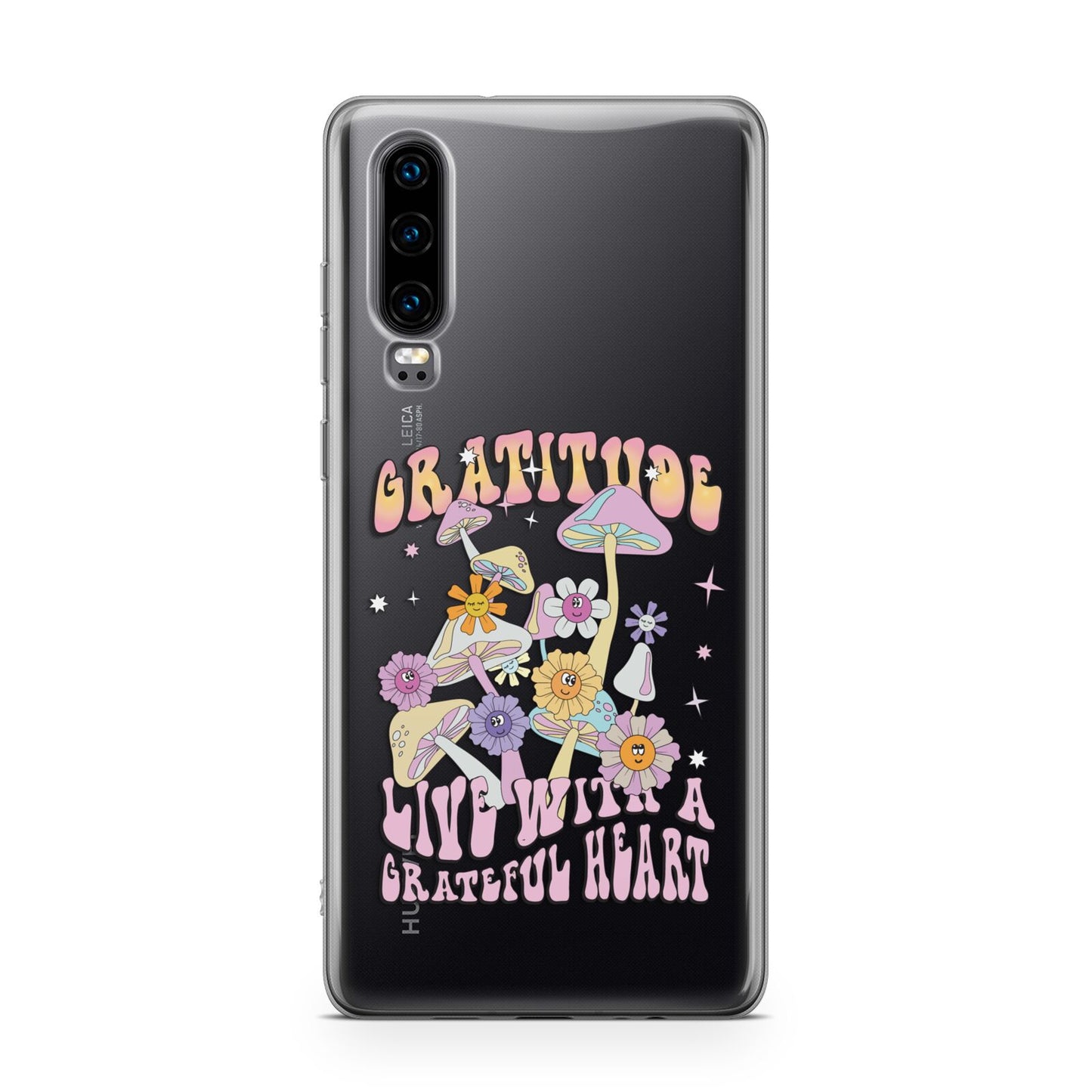 Grattitude Huawei P30 Phone Case