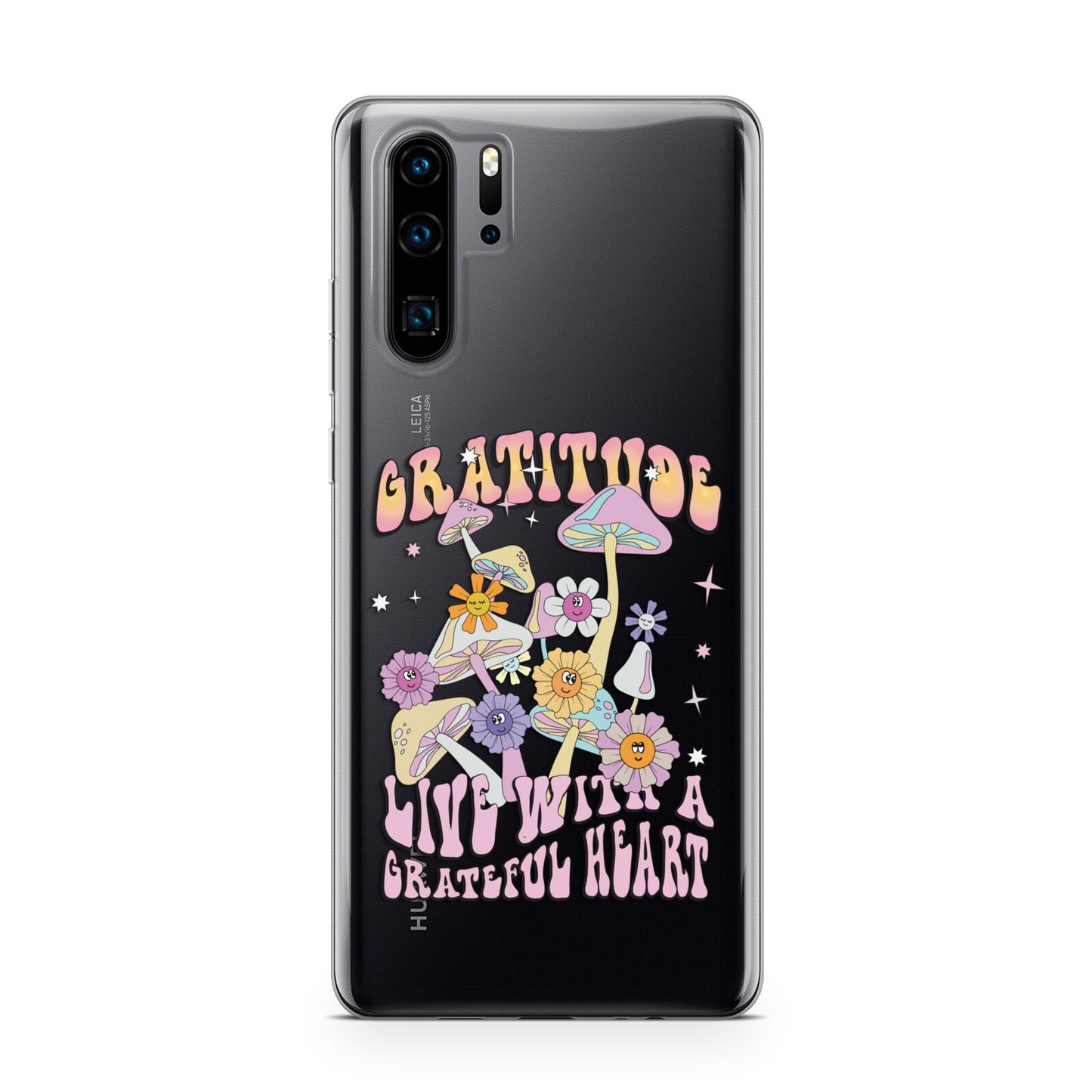 Grattitude Huawei P30 Pro Phone Case