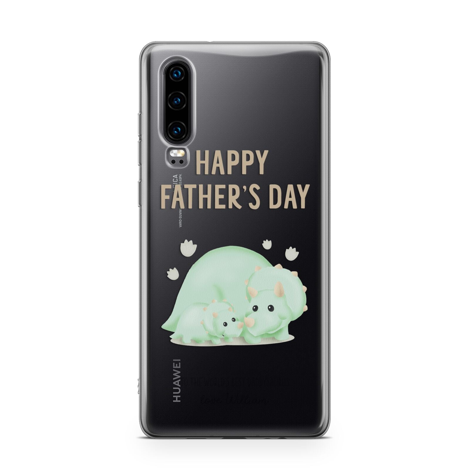 Happy Fathers Day Custom Triceratops Huawei P30 Phone Case