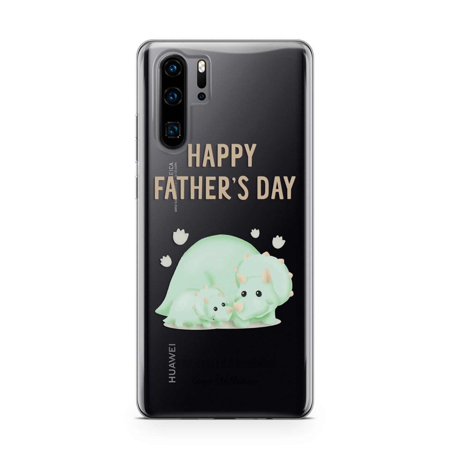 Happy Fathers Day Custom Triceratops Huawei P30 Pro Phone Case