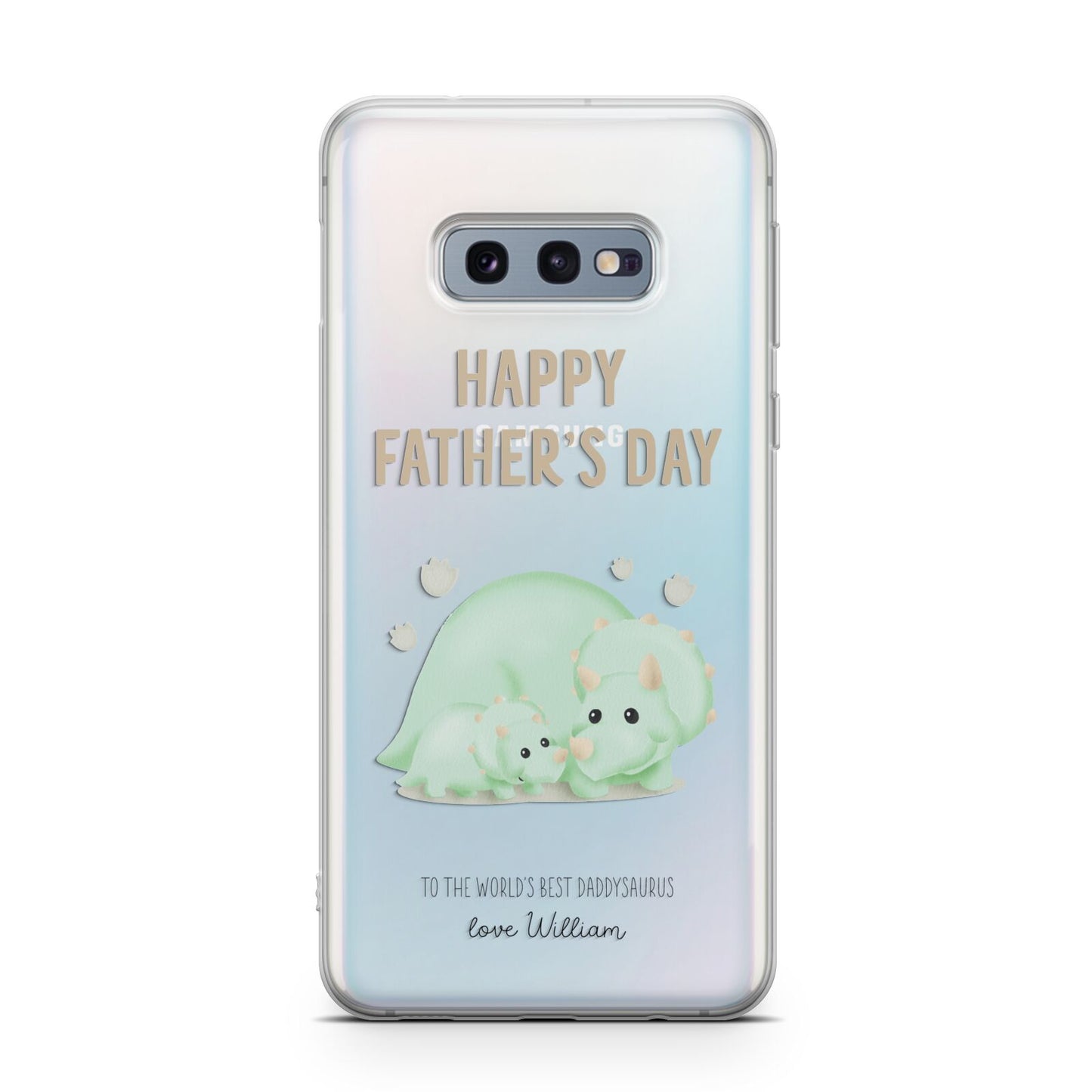 Happy Fathers Day Custom Triceratops Samsung Galaxy S10E Case