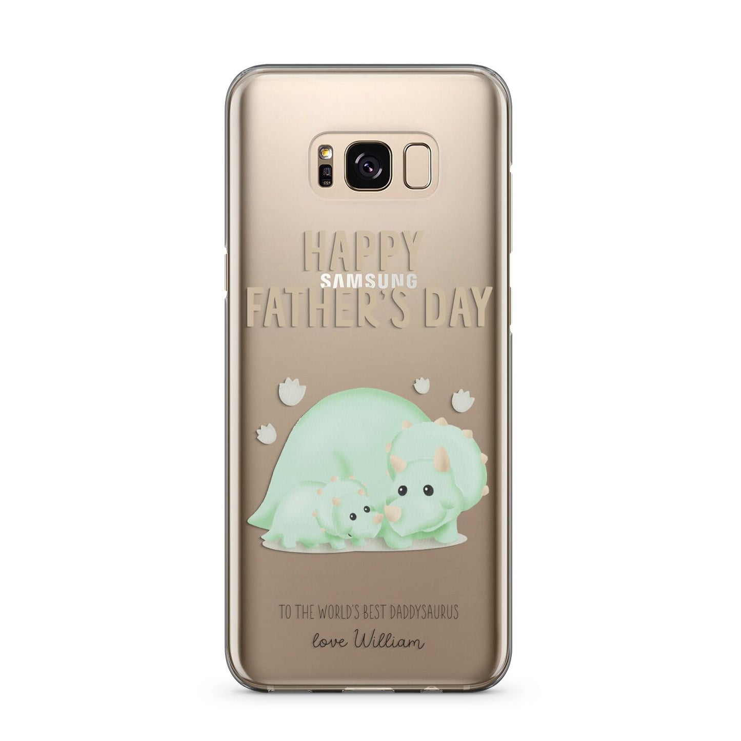 Happy Fathers Day Custom Triceratops Samsung Galaxy S8 Plus Case