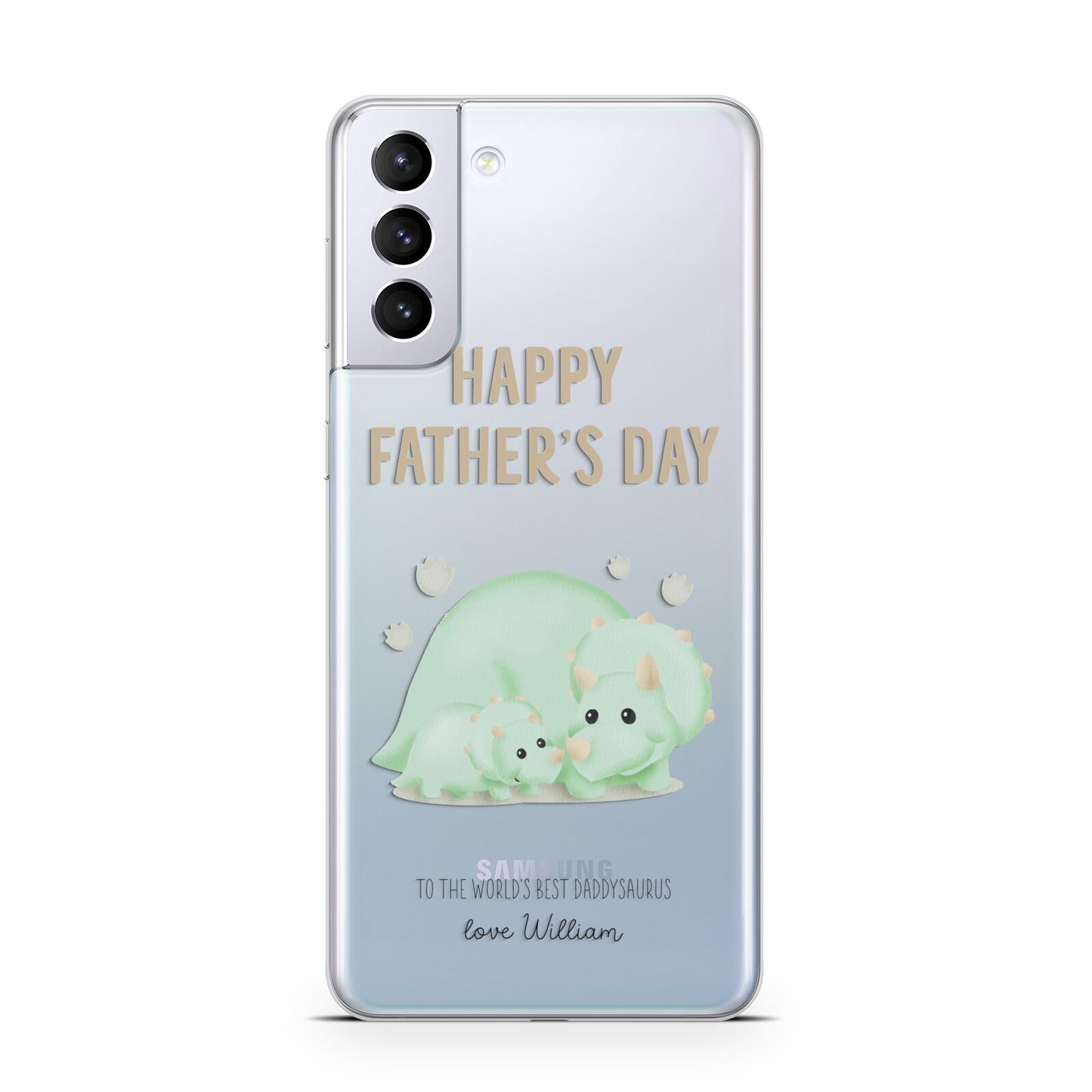 Happy Fathers Day Custom Triceratops Samsung S21 Plus Case