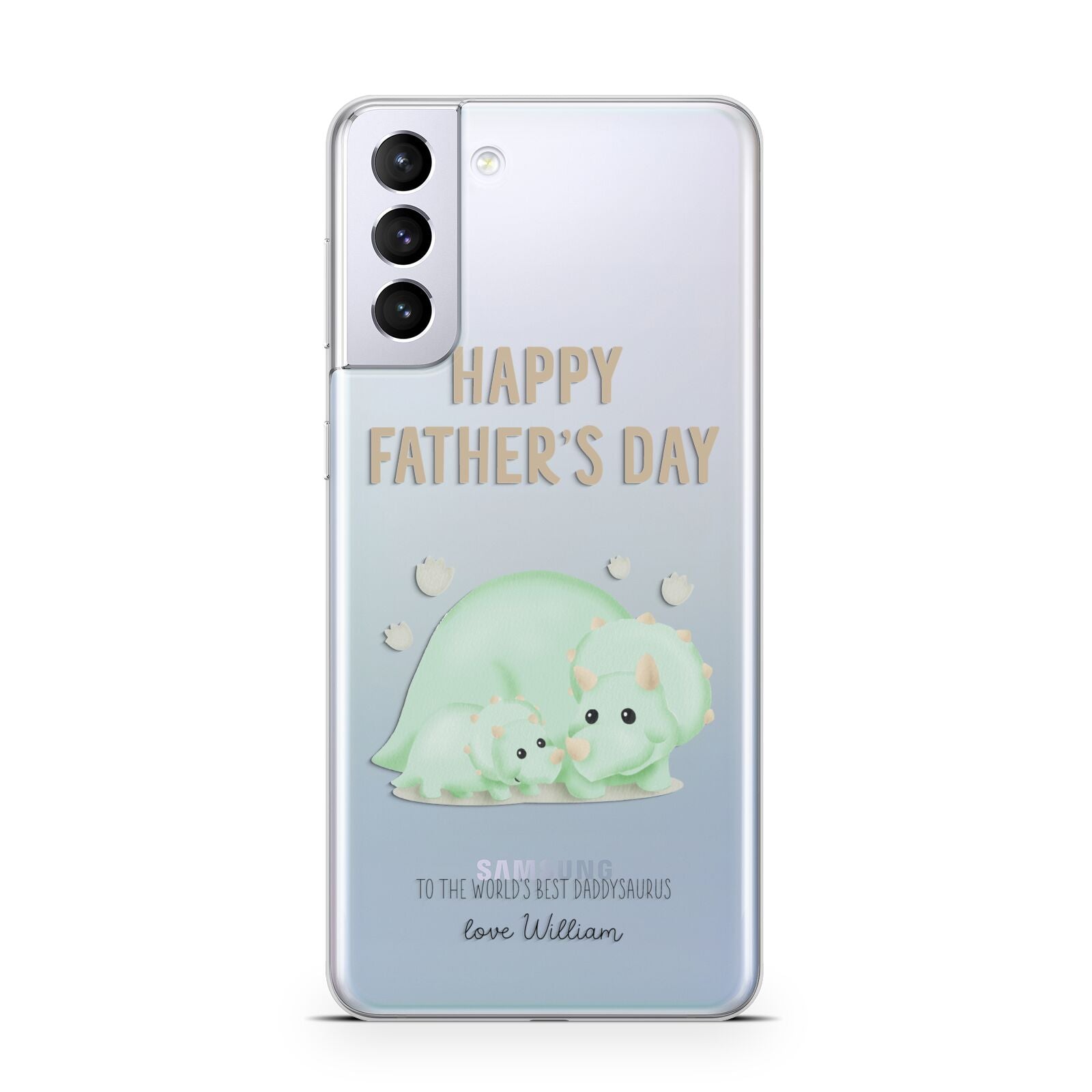 Happy Fathers Day Custom Triceratops Samsung S21 Plus Phone Case