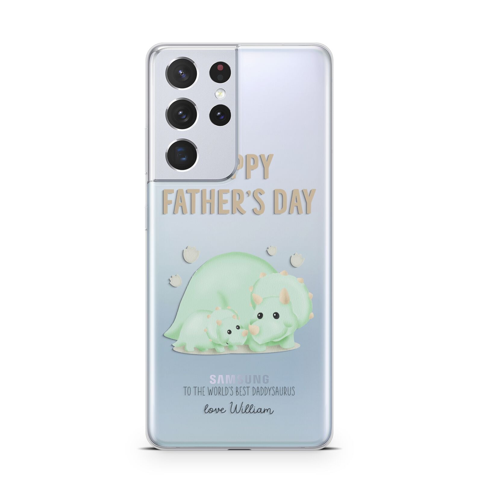 Happy Fathers Day Custom Triceratops Samsung S21 Ultra Case