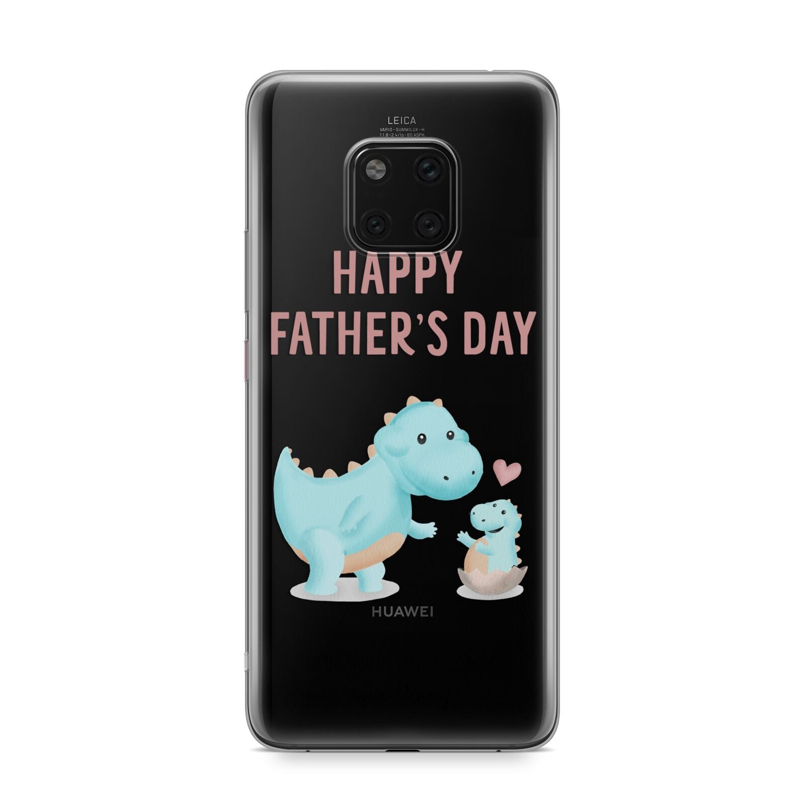 Happy Fathers Day Daddysaurus Huawei Mate 20 Pro Phone Case