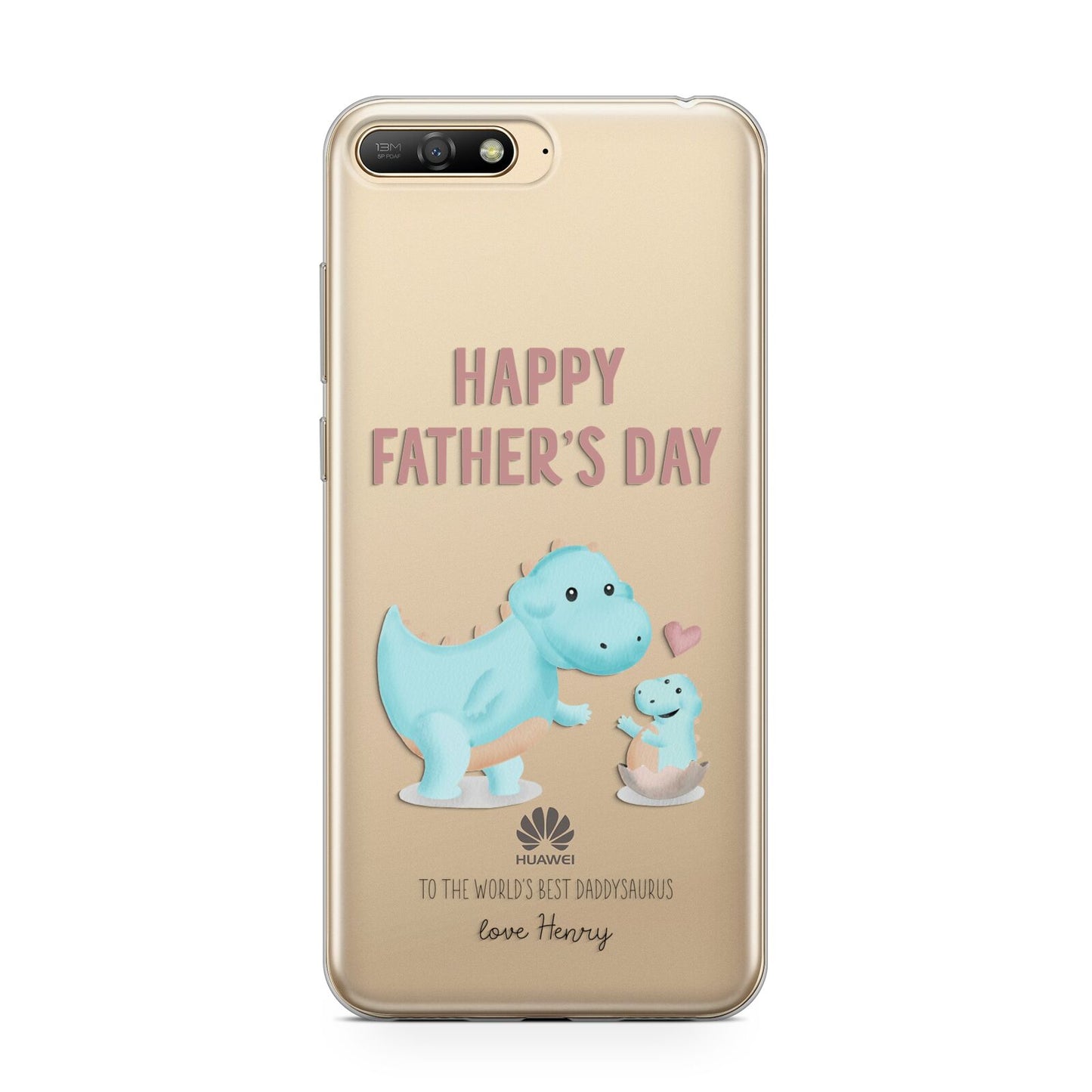 Happy Fathers Day Daddysaurus Huawei Y6 2018