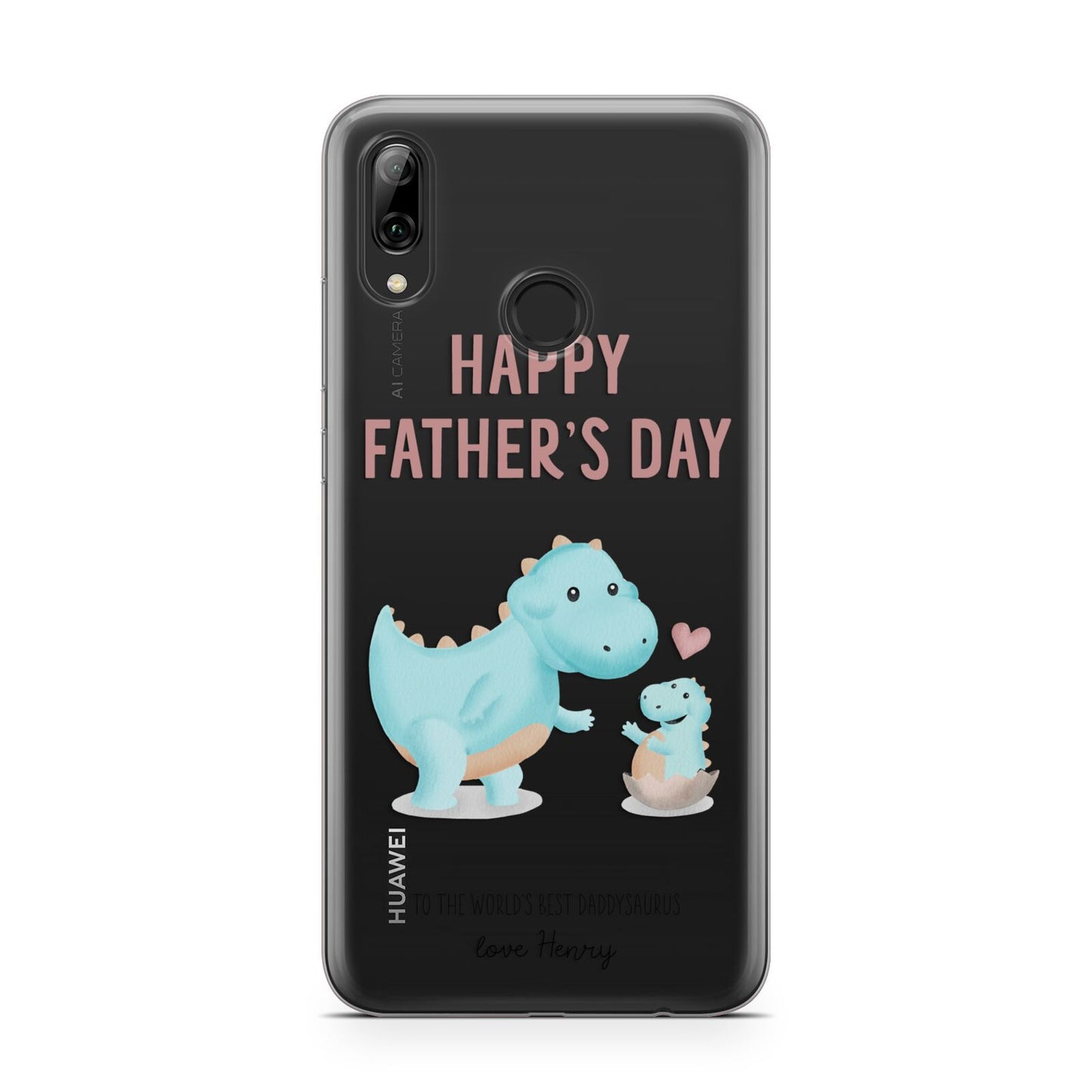 Happy Fathers Day Daddysaurus Huawei Y7 2019