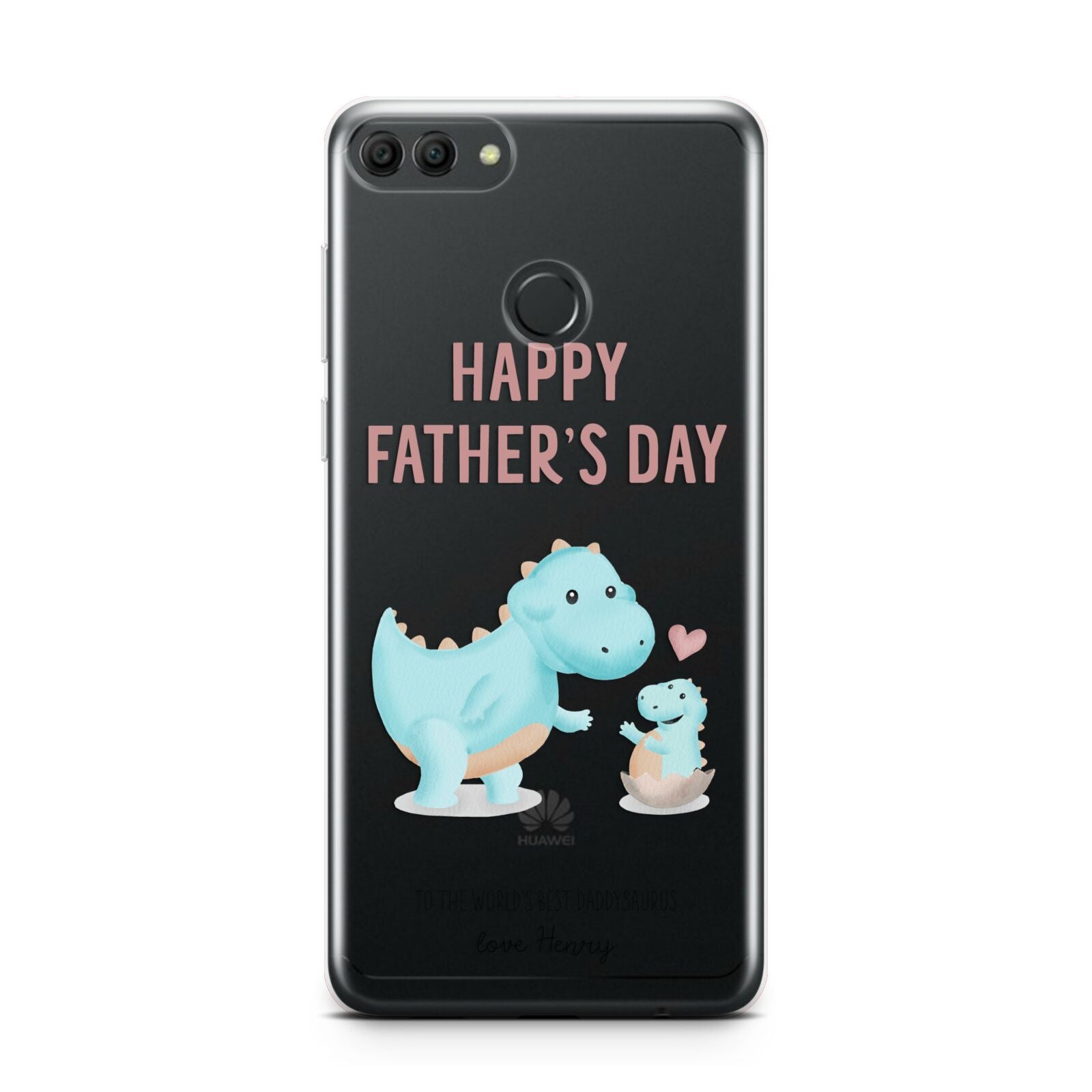 Happy Fathers Day Daddysaurus Huawei Y9 2018