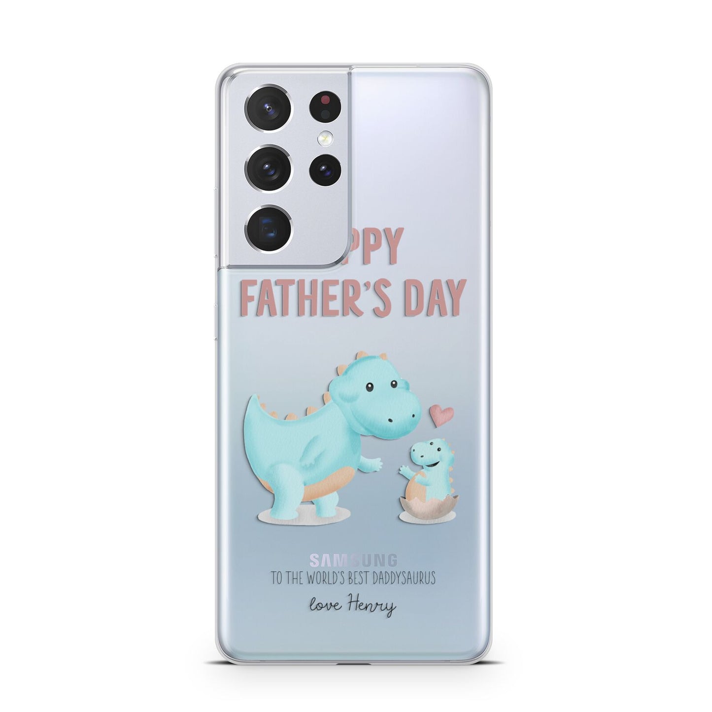 Happy Fathers Day Daddysaurus Samsung S21 Ultra Case