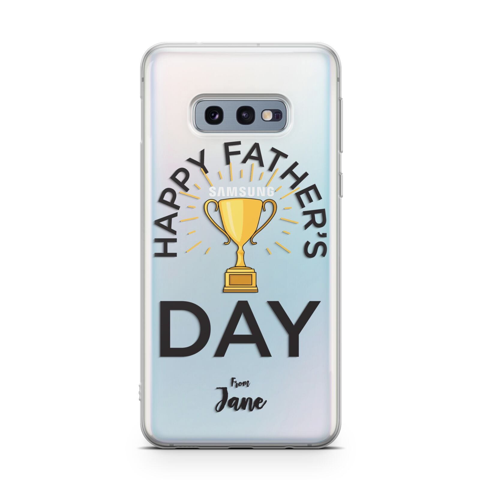 Happy Fathers Day Samsung Galaxy S10E Case