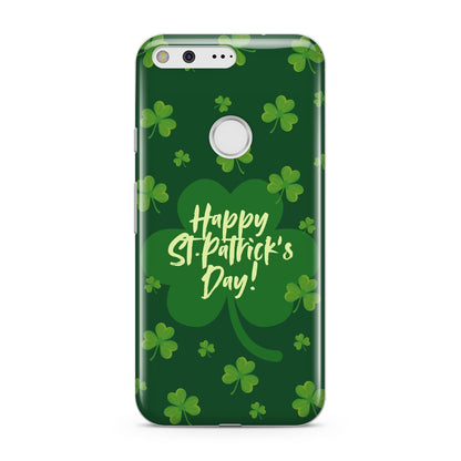 Happy St Patricks Day Google Pixel Case