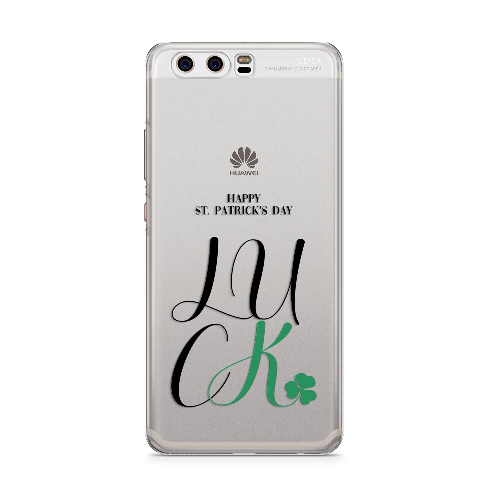 Happy St Patricks Day Luck Huawei P10 Phone Case