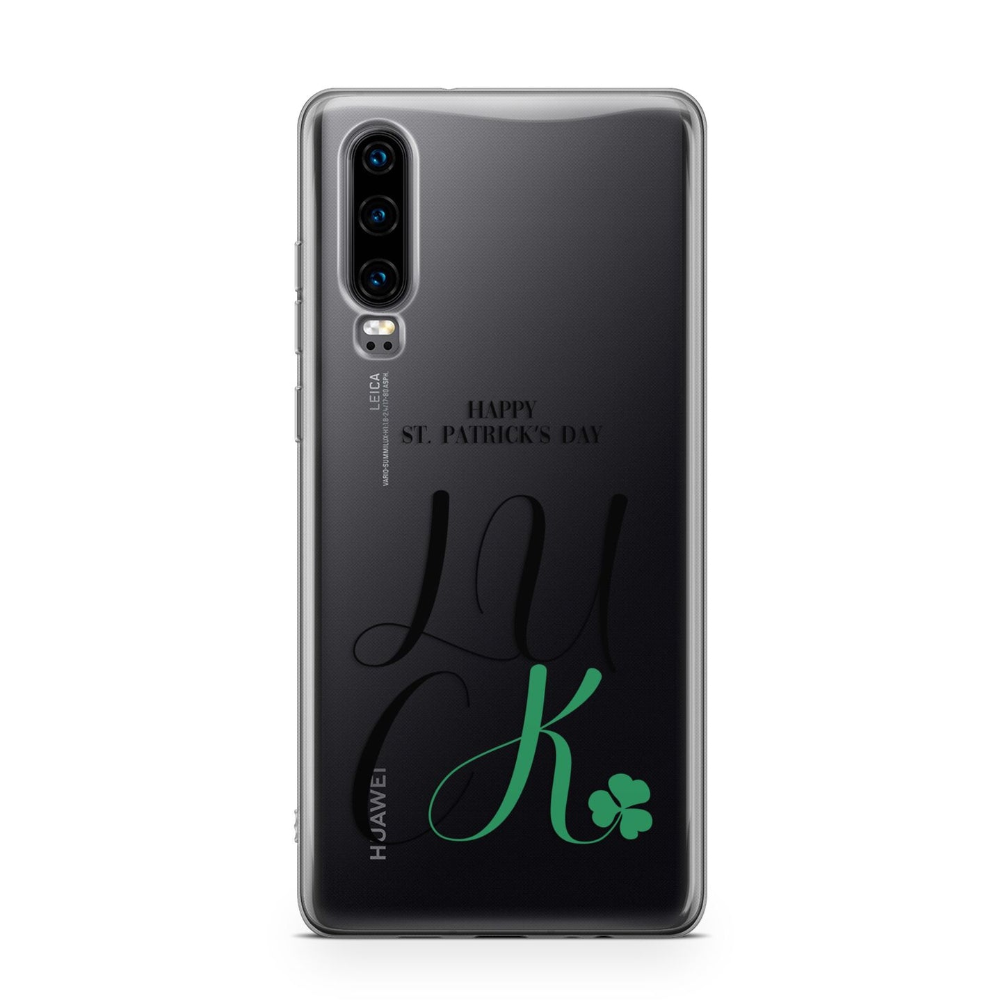 Happy St Patricks Day Luck Huawei P30 Phone Case