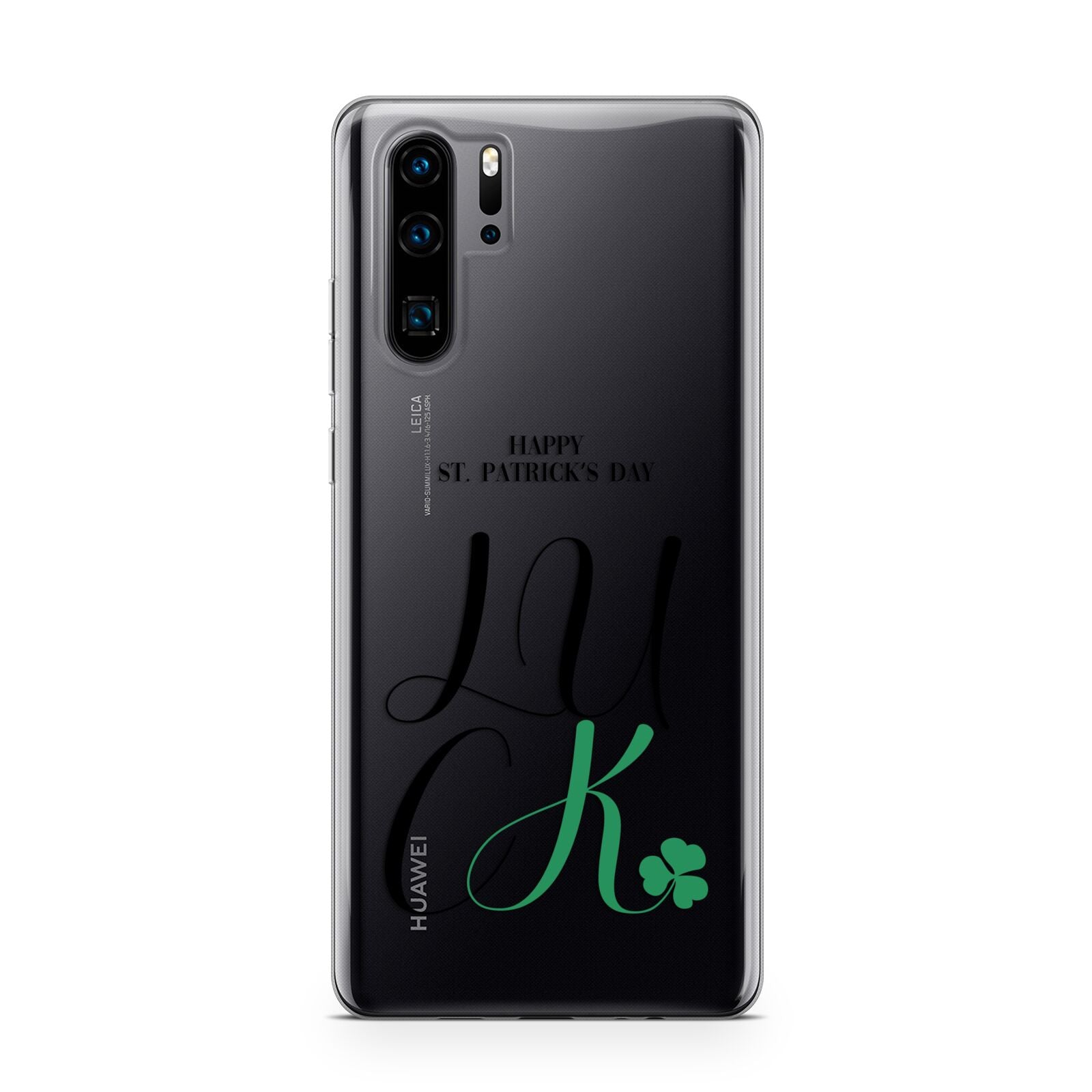 Happy St Patricks Day Luck Huawei P30 Pro Phone Case