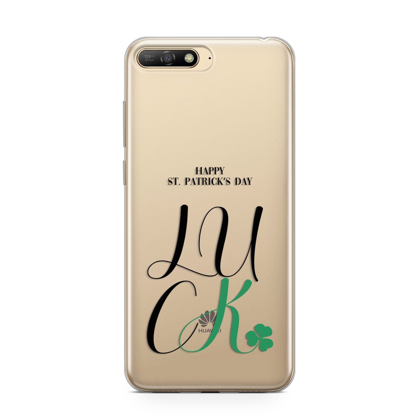 Happy St Patricks Day Luck Huawei Y6 2018