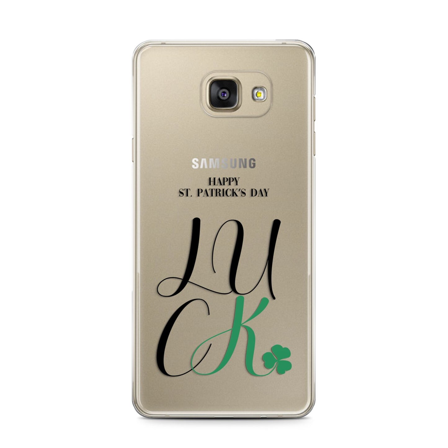 Happy St Patricks Day Luck Samsung Galaxy A7 2016 Case on gold phone