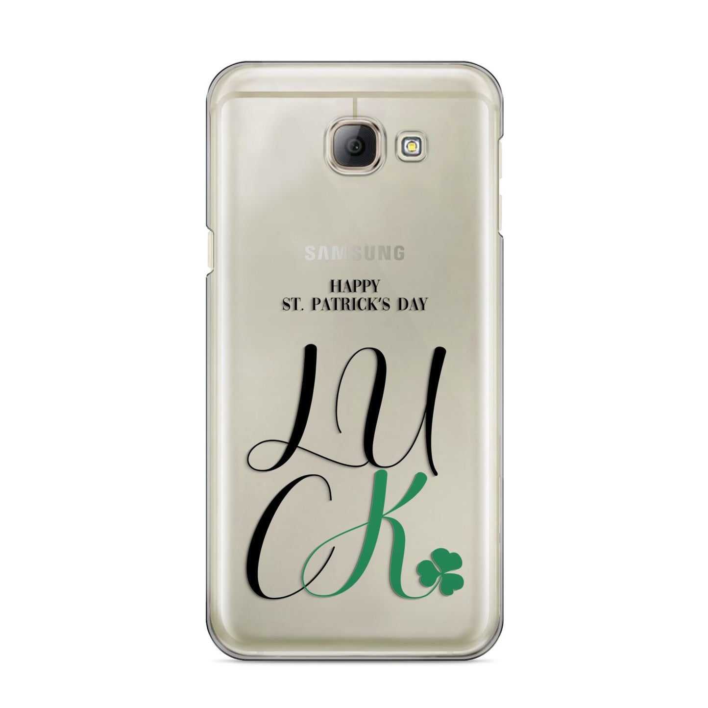 Happy St Patricks Day Luck Samsung Galaxy A8 2016 Case