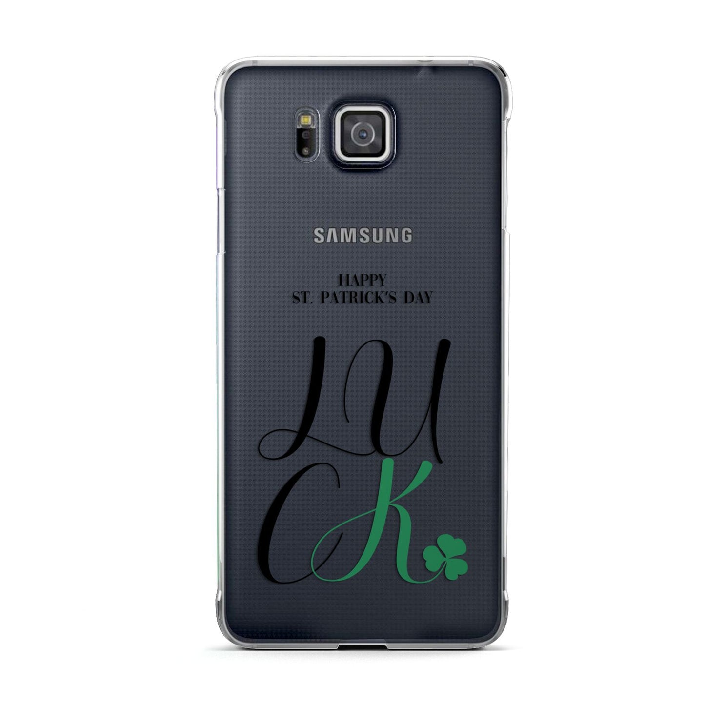 Happy St Patricks Day Luck Samsung Galaxy Alpha Case