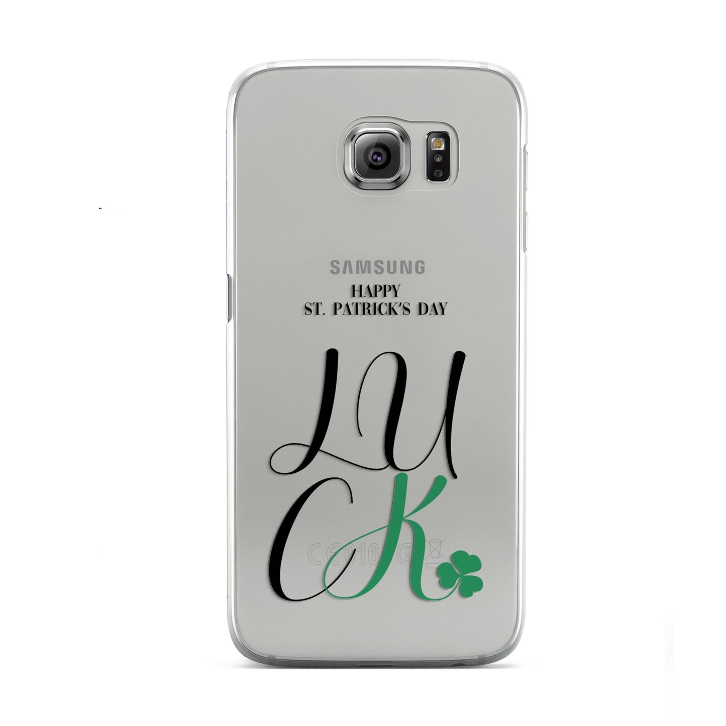 Happy St Patricks Day Luck Samsung Galaxy S6 Case