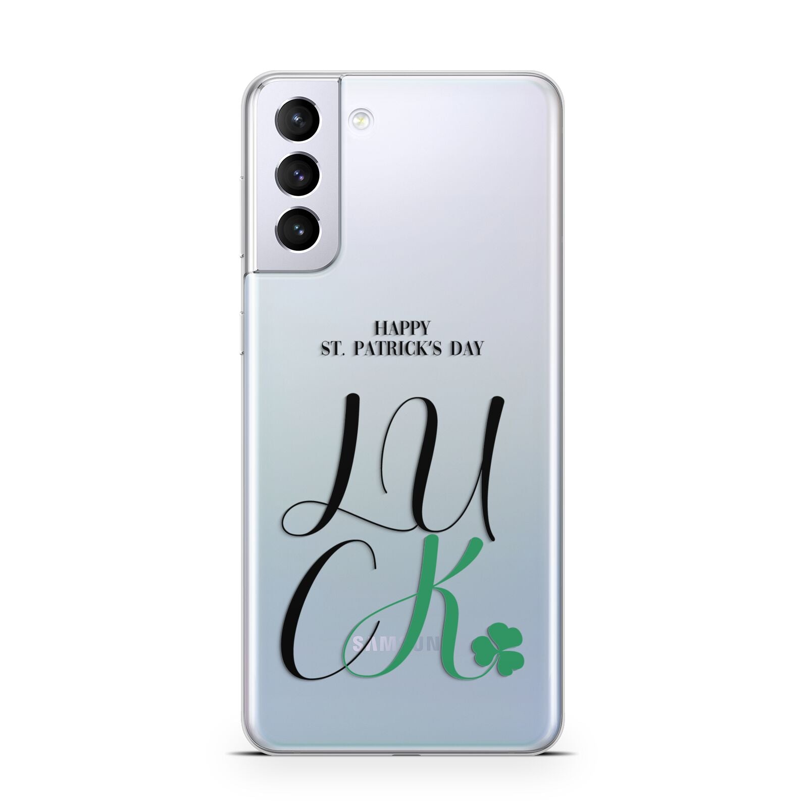 Happy St Patricks Day Luck Samsung S21 Plus Case