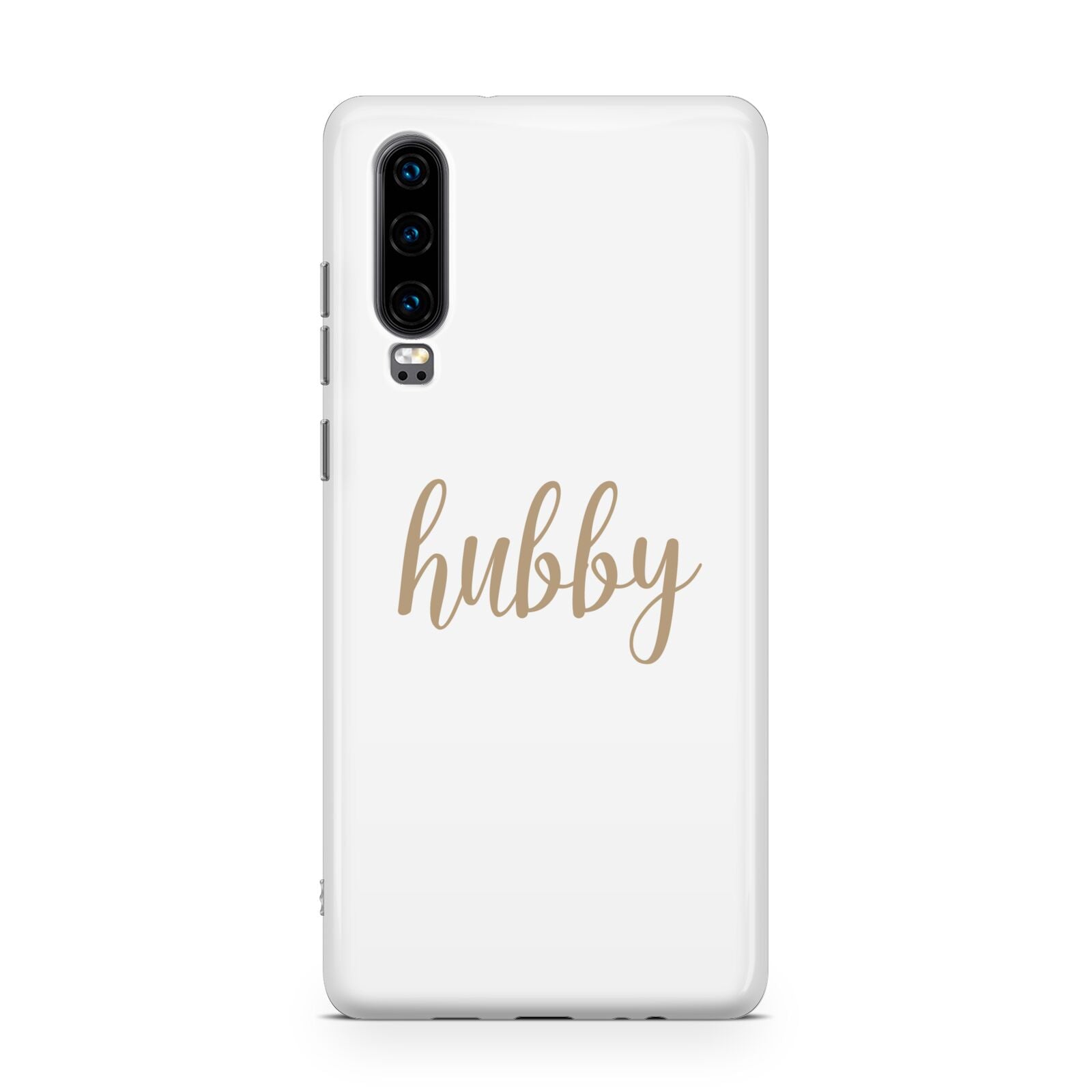 Hubby Huawei P30 Phone Case