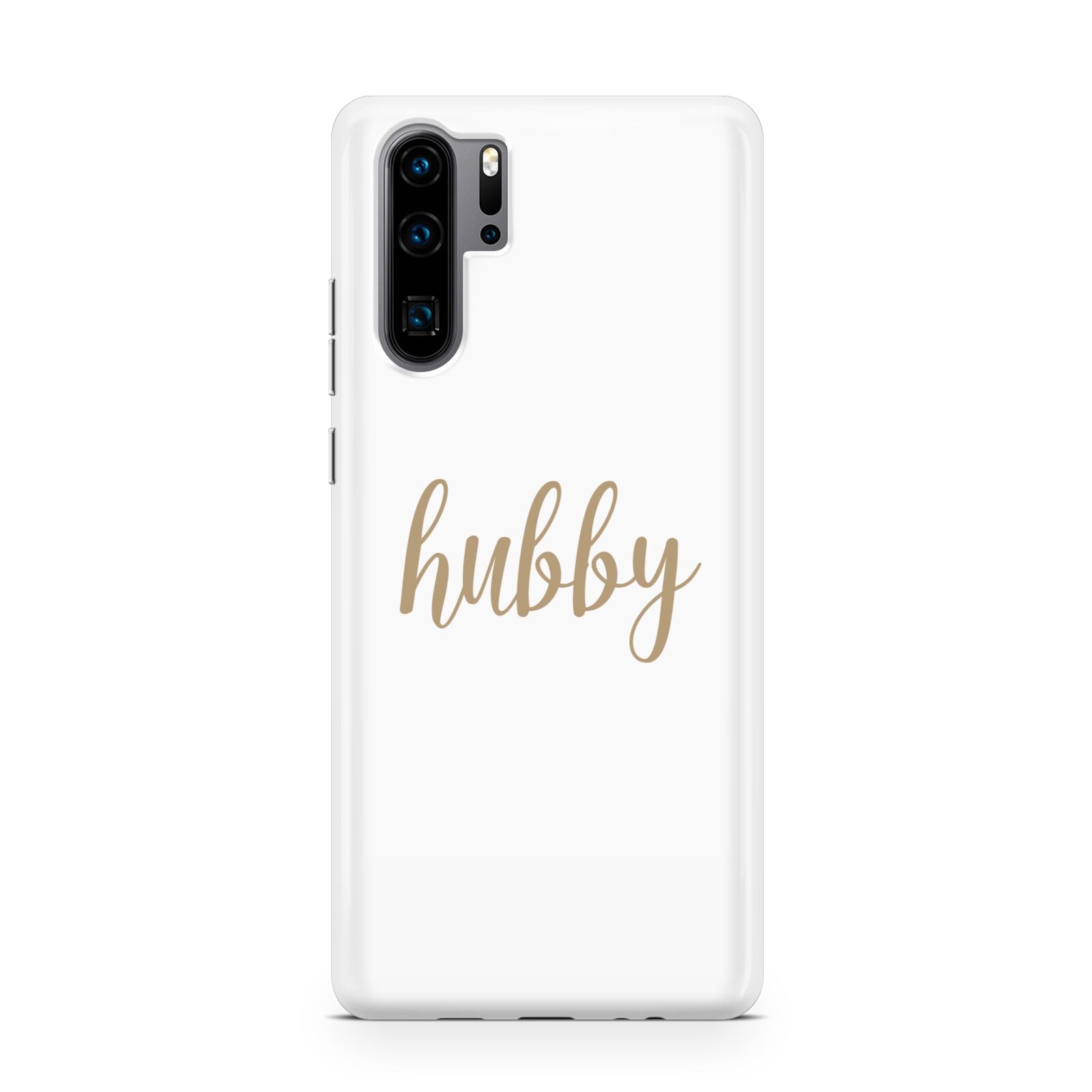 Hubby Huawei P30 Pro Phone Case