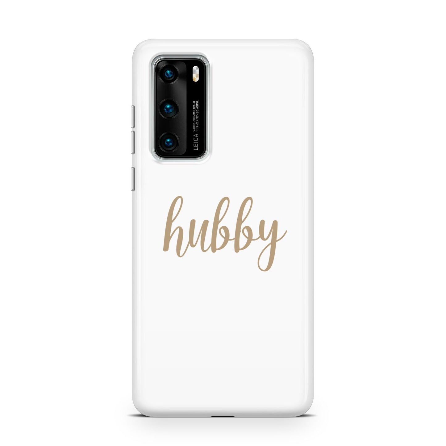 Hubby Huawei P40 Phone Case