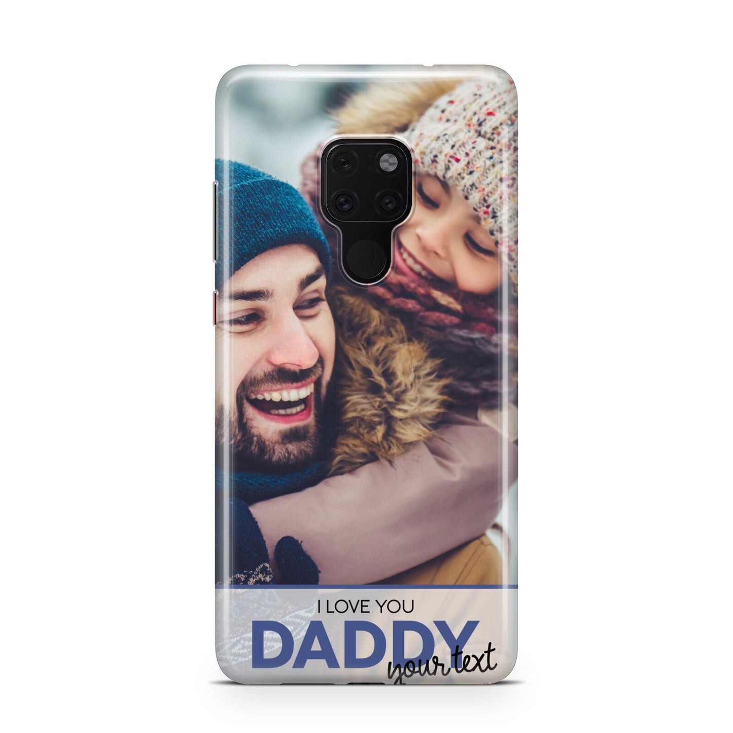 I Love You Daddy Personalised Photo Upload and Name Huawei Mate 20 Phone Case