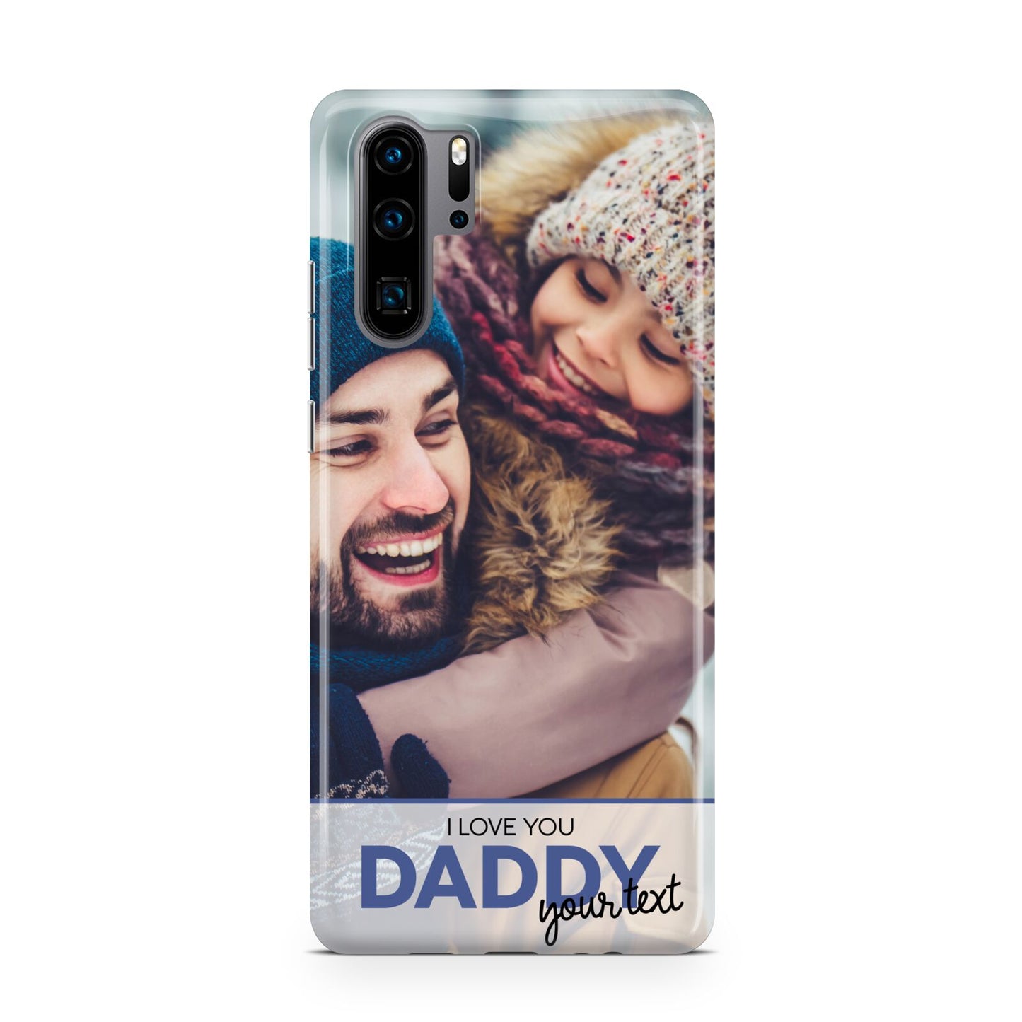 I Love You Daddy Personalised Photo Upload and Name Huawei P30 Pro Phone Case