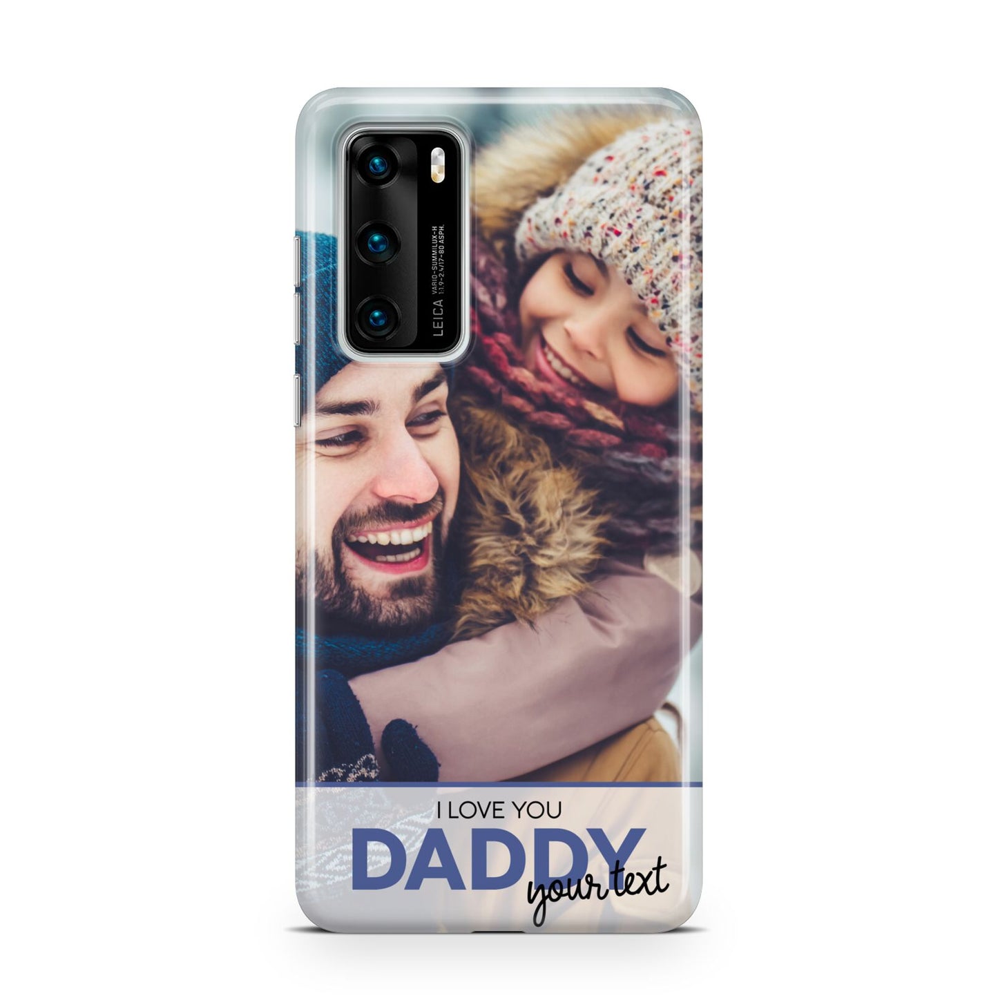 I Love You Daddy Personalised Photo Upload and Name Huawei P40 Phone Case