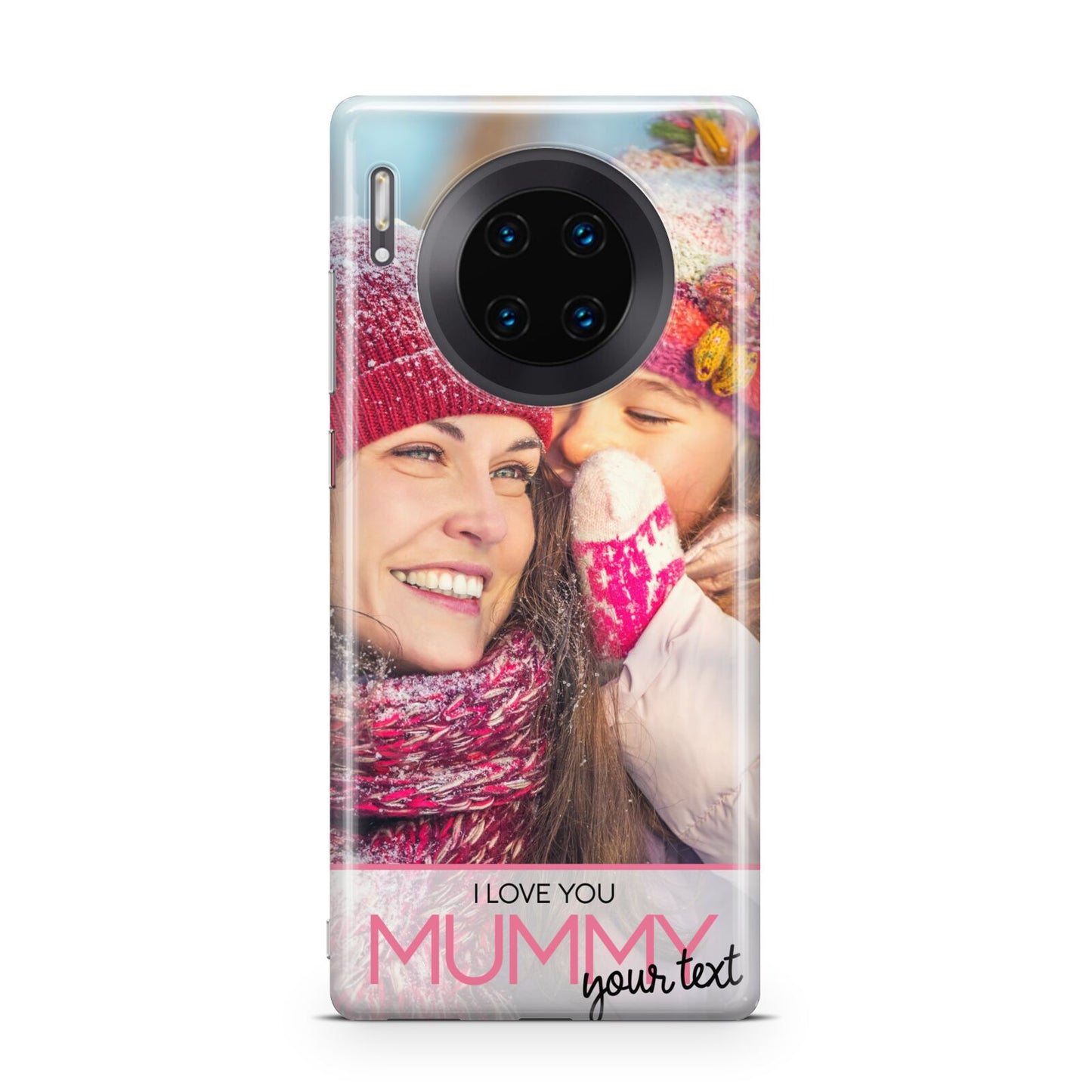 I Love You Mummy Personalised Photo Upload with Text Huawei Mate 30 Pro Phone Case