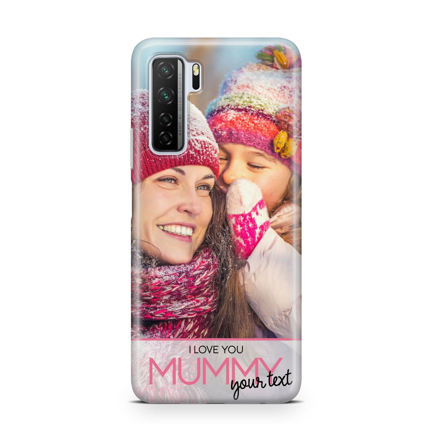 I Love You Mummy Personalised Photo Upload with Text Huawei P40 Lite 5G Phone Case