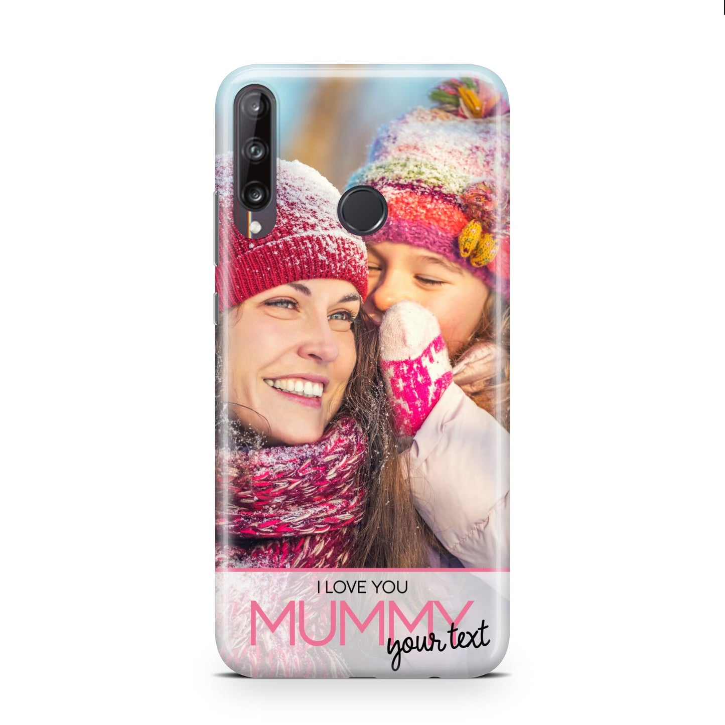 I Love You Mummy Personalised Photo Upload with Text Huawei P40 Lite E Phone Case