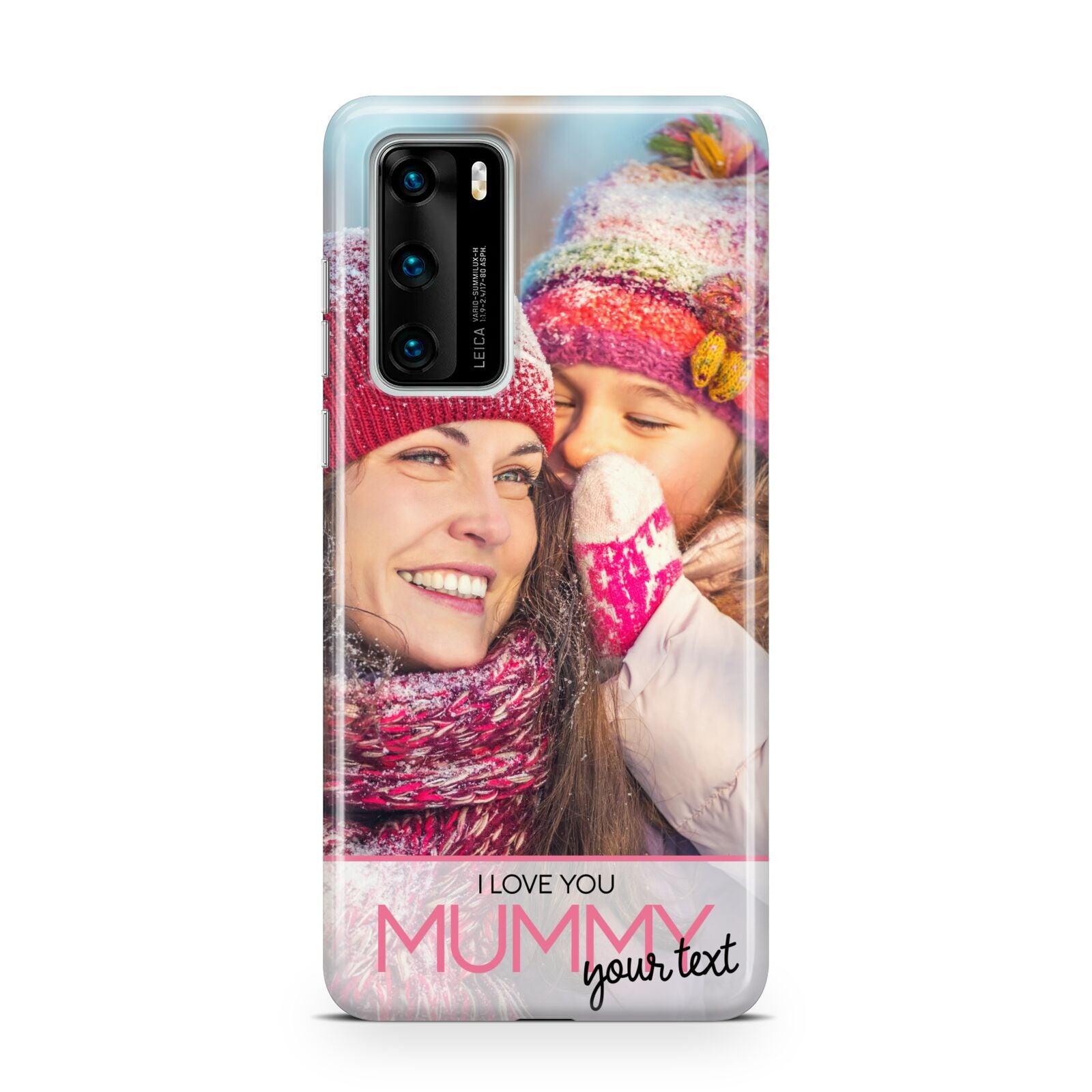 I Love You Mummy Personalised Photo Upload with Text Huawei P40 Phone Case